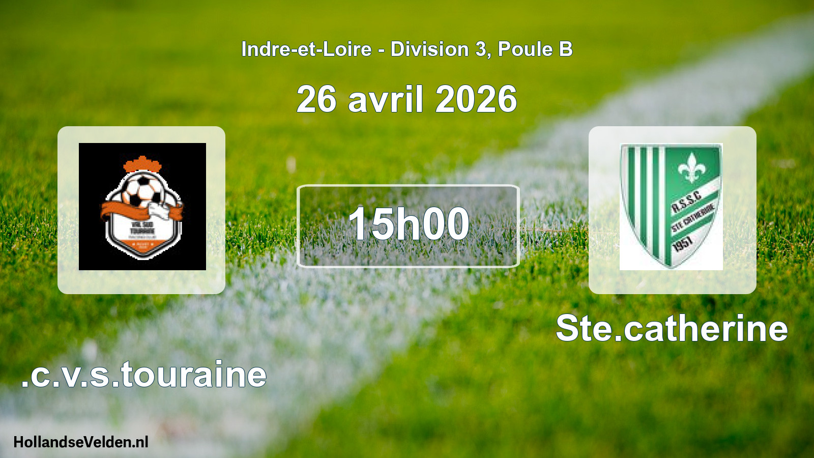 Scheduled Match: R.c.v.s.touraine - Ste.catherine (26 April 2026)