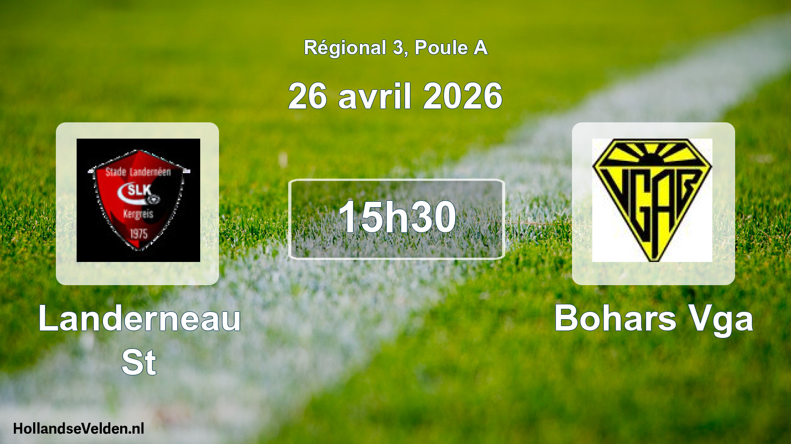 Scheduled Match: Landerneau St - Bohars Vga (26 April 2026)
