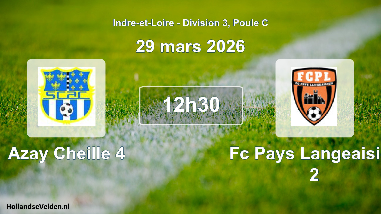 Scheduled Match: Azay Cheille 4 - Fc Pays Langeaisien 2 (29 March 2026)