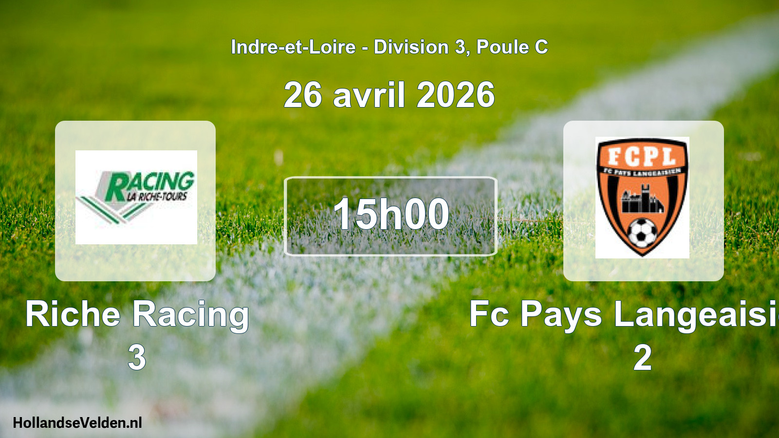 Scheduled Match: Riche Racing 3 - Fc Pays Langeaisien 2 (26 April 2026)