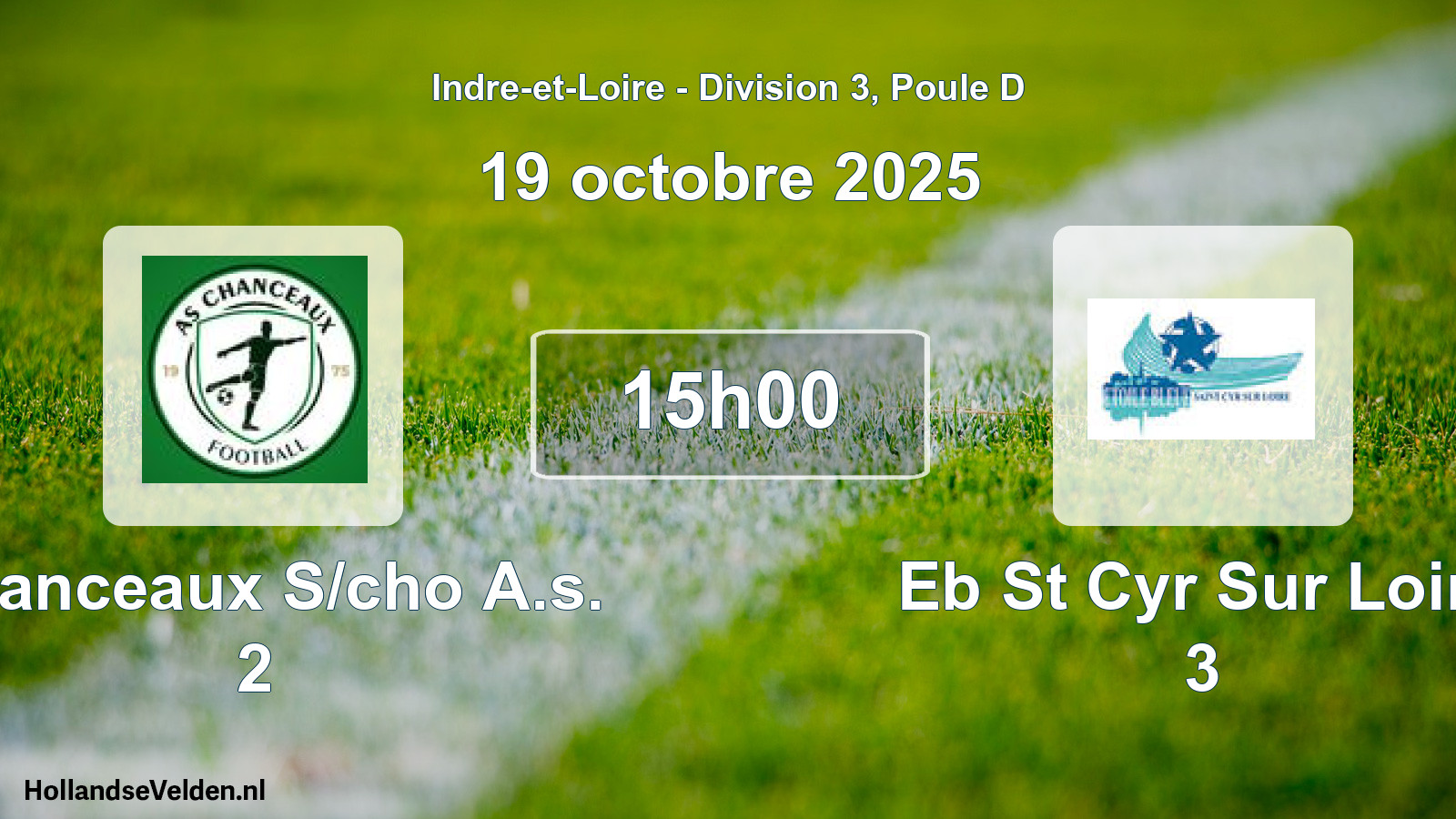 Scheduled Match: Chanceaux S/cho A.s. 2 - Eb St Cyr Sur Loire 3 (19 October 2025)