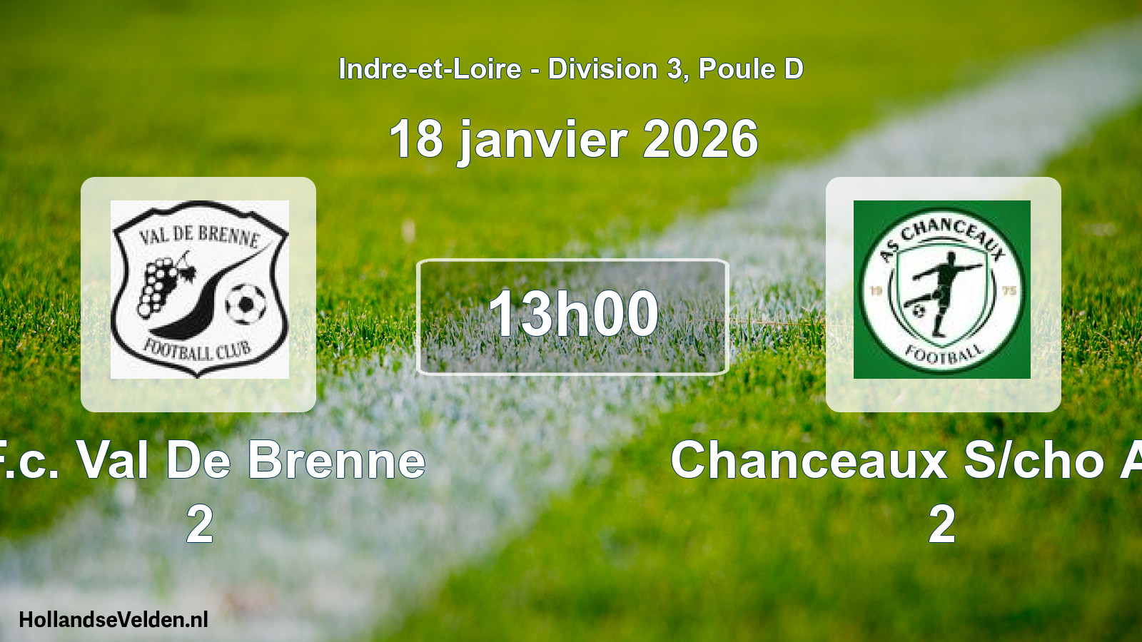 Scheduled Match: F.c. Val De Brenne 2 - Chanceaux S/cho A.s. 2 (18 January 2026)