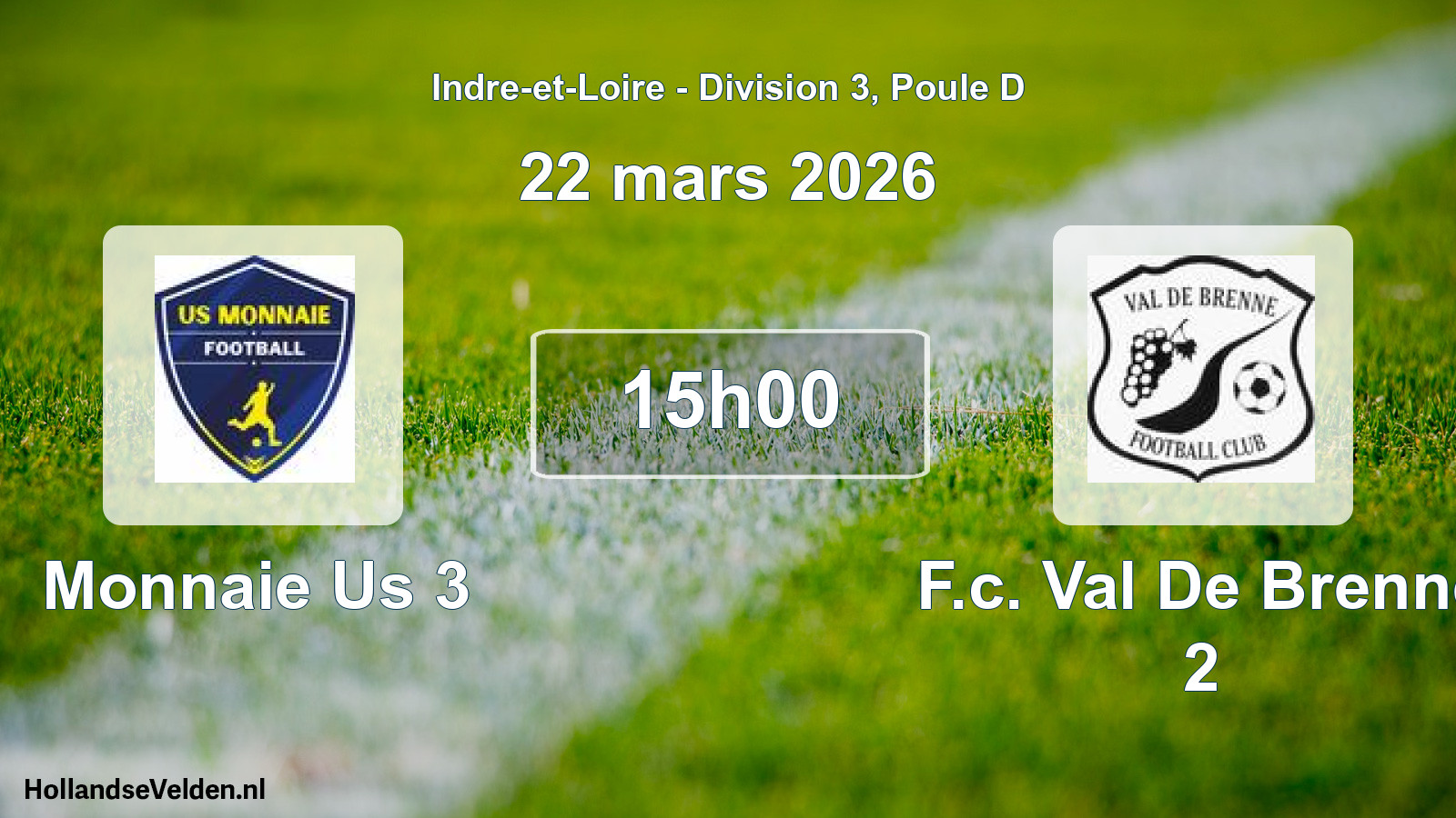 Geplande wedstrijd: Monnaie Us 3 - F.c. Val De Brenne 2 (22 mars 2026)