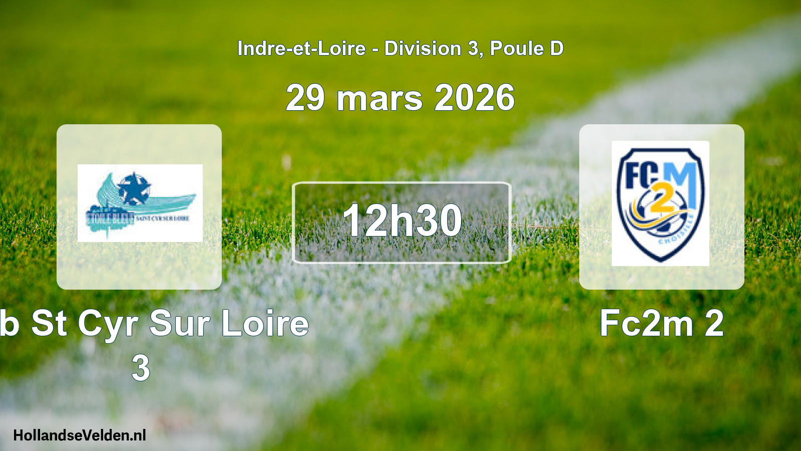 Scheduled Match: Eb St Cyr Sur Loire 3 - Fc2m 2 (29 March 2026)