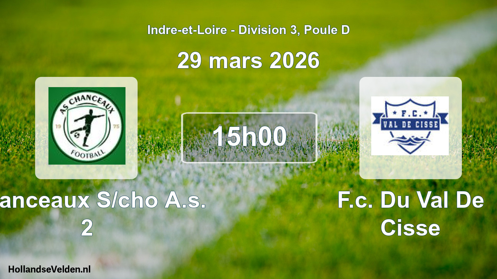 Geplande wedstrijd: Chanceaux S/cho A.s. 2 - F.c. Du Val De Cisse (29 maart 2026)