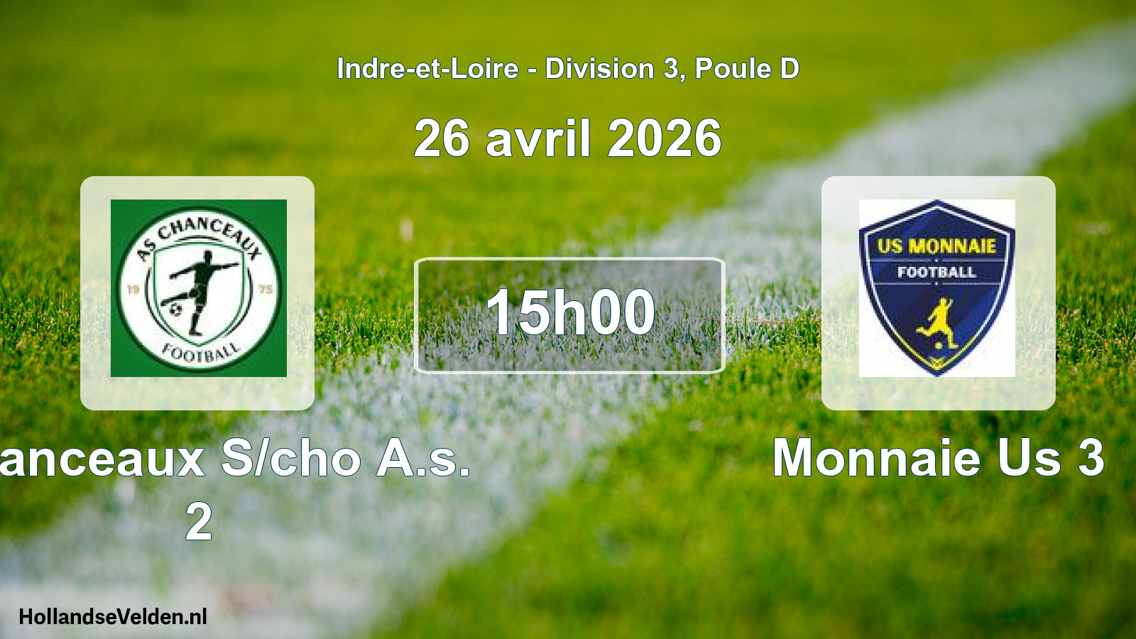 Scheduled Match: Chanceaux S/cho A.s. 2 - Monnaie Us 3 (26 April 2026)