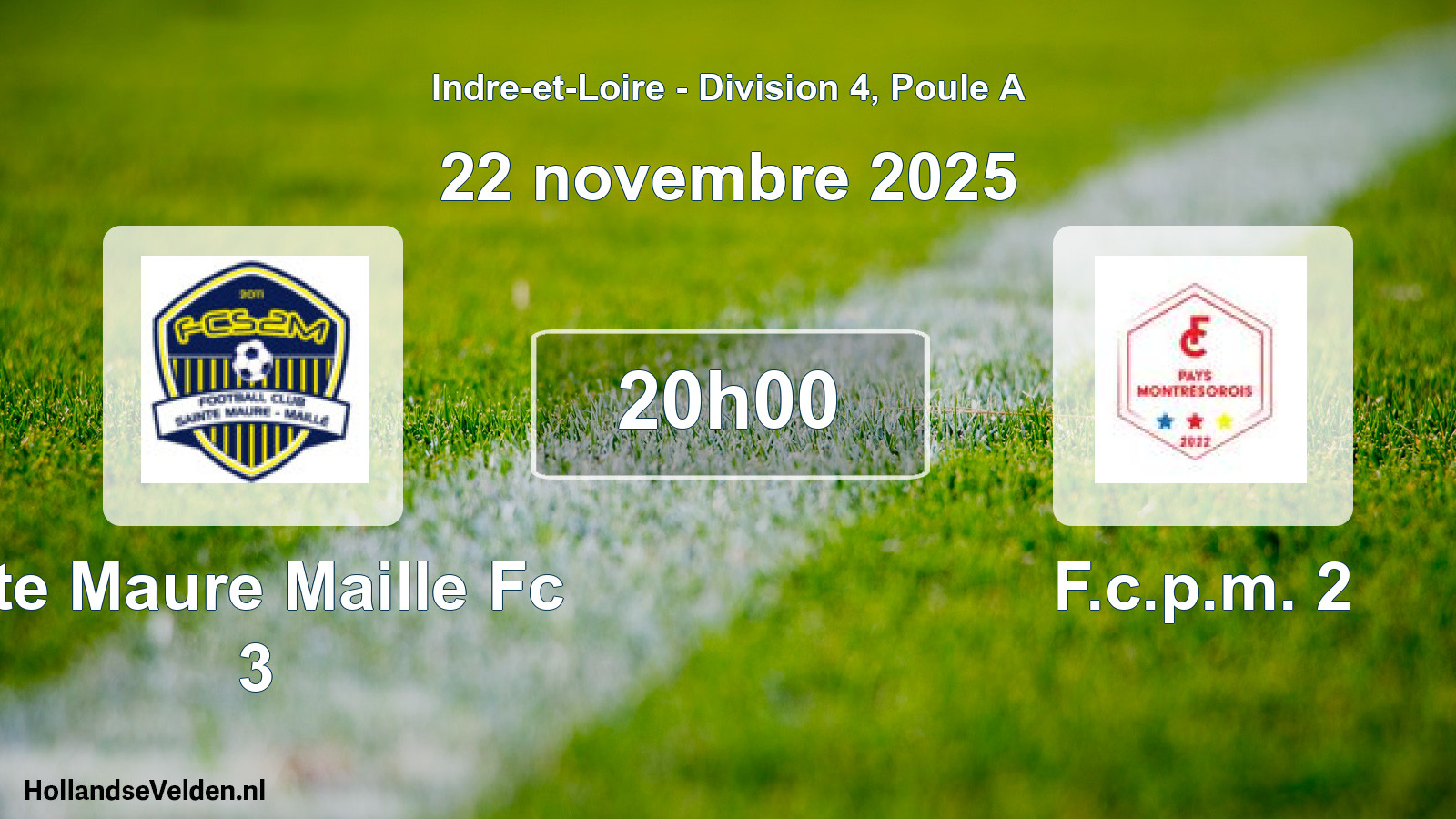 Geplande wedstrijd: Ste Maure Maille Fc 3 - F.c.p.m. 2 (22 novembre 2025)