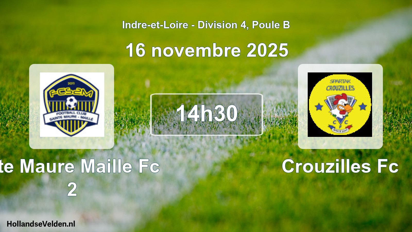 Scheduled Match: Ste Maure Maille Fc 2 - Crouzilles Fc (16 November 2025)