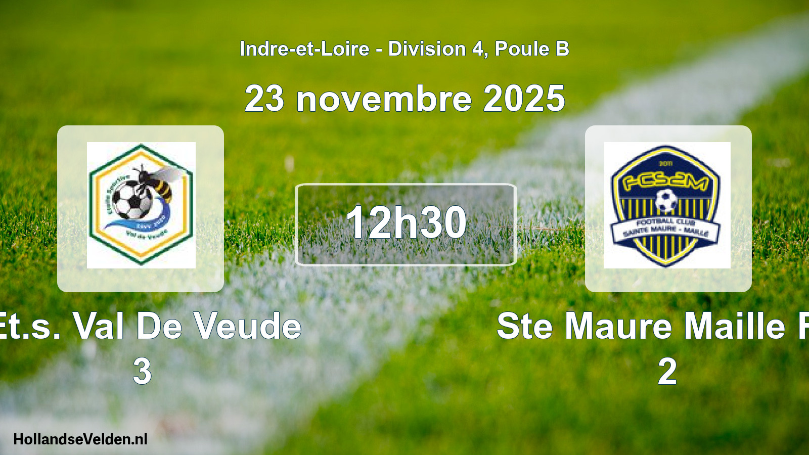 Scheduled Match: Et.s. Val De Veude 3 - Ste Maure Maille Fc 2 (23 November 2025)