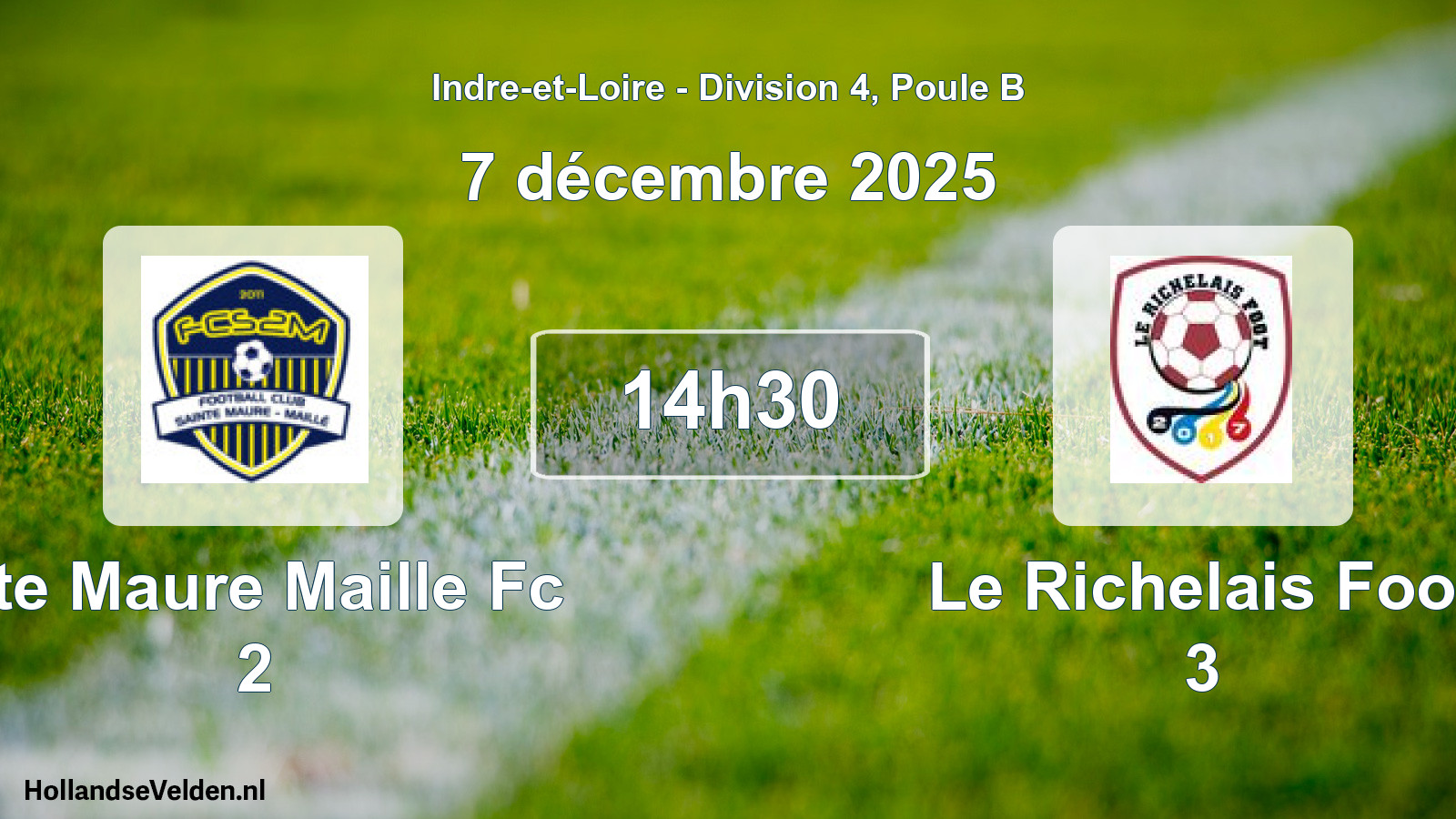 Geplande wedstrijd: Ste Maure Maille Fc 2 - Le Richelais Foot 3 (7 décembre 2025)