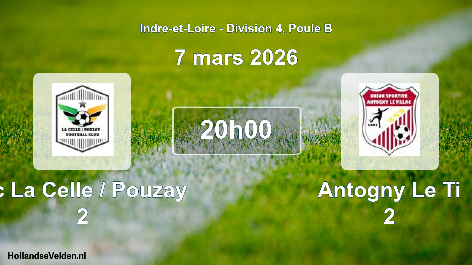 Geplande wedstrijd: Fc La Celle / Pouzay 2 - Antogny Le Ti 2 (7 mars 2026)