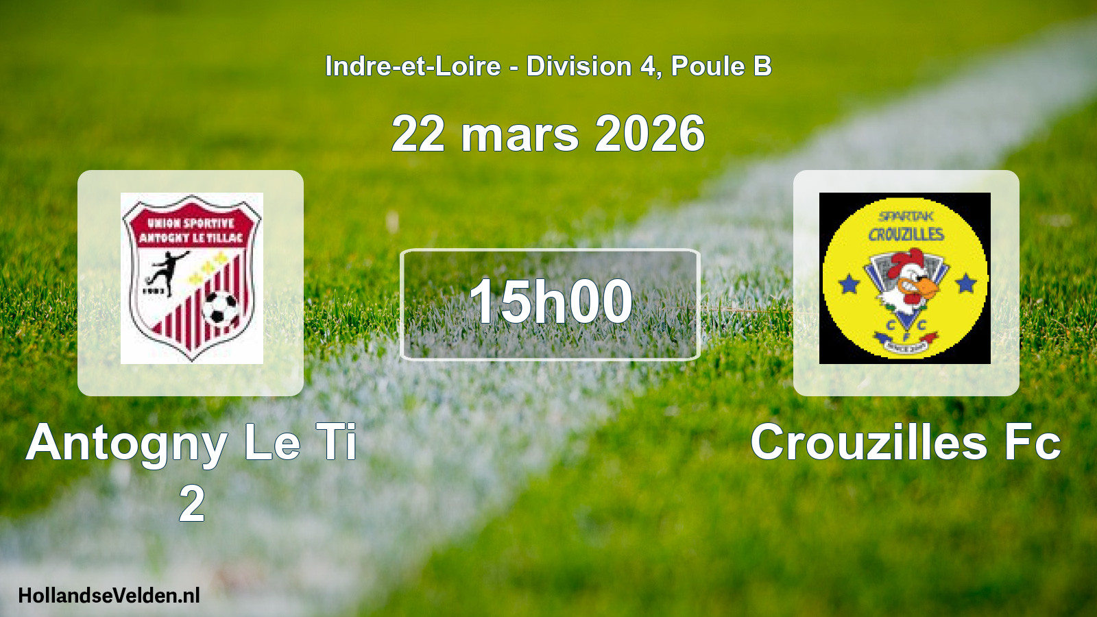 Geplande wedstrijd: Antogny Le Ti 2 - Crouzilles Fc (22 mars 2026)