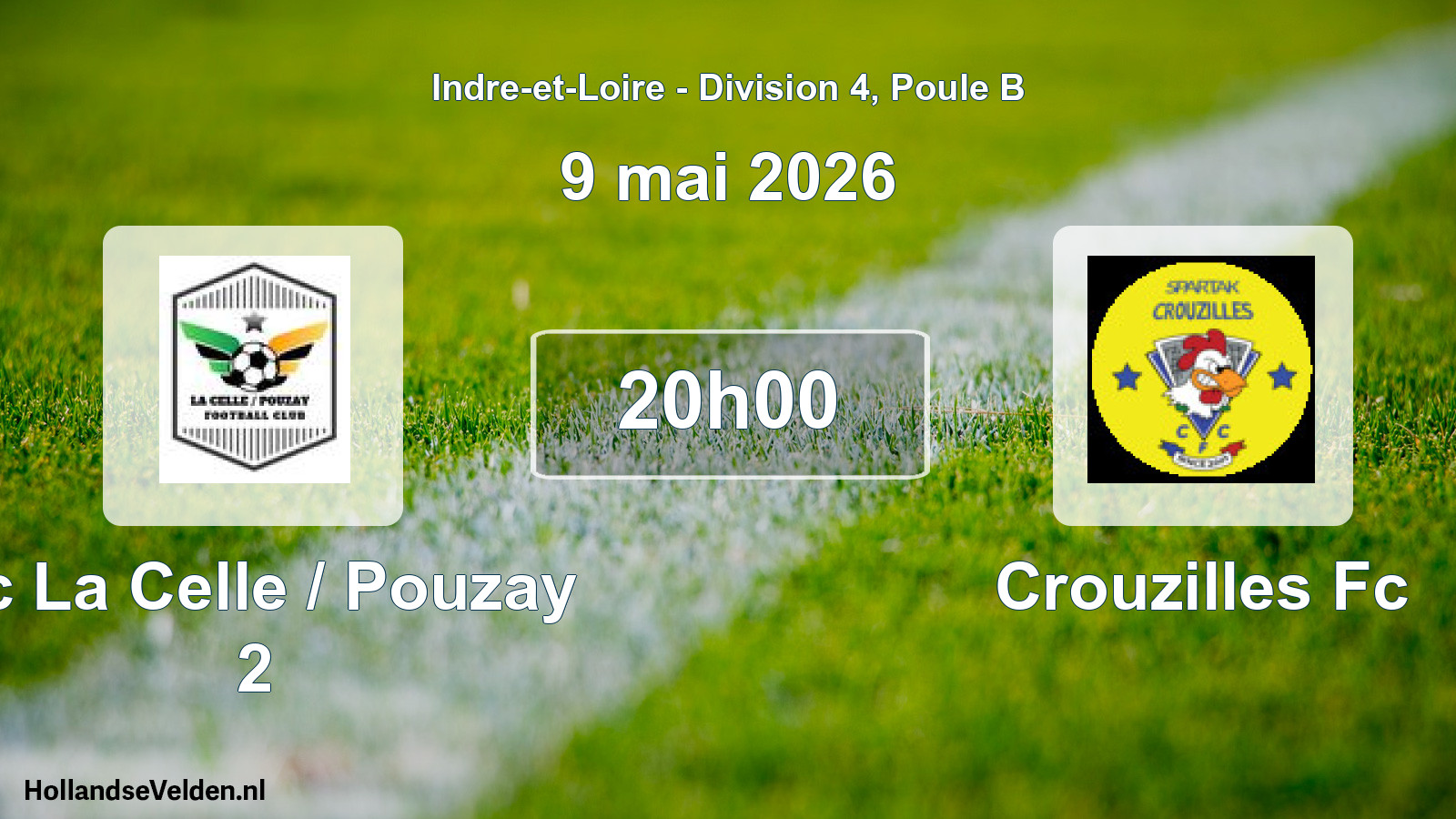 Geplande wedstrijd: Fc La Celle / Pouzay 2 - Crouzilles Fc (9 mai 2026)