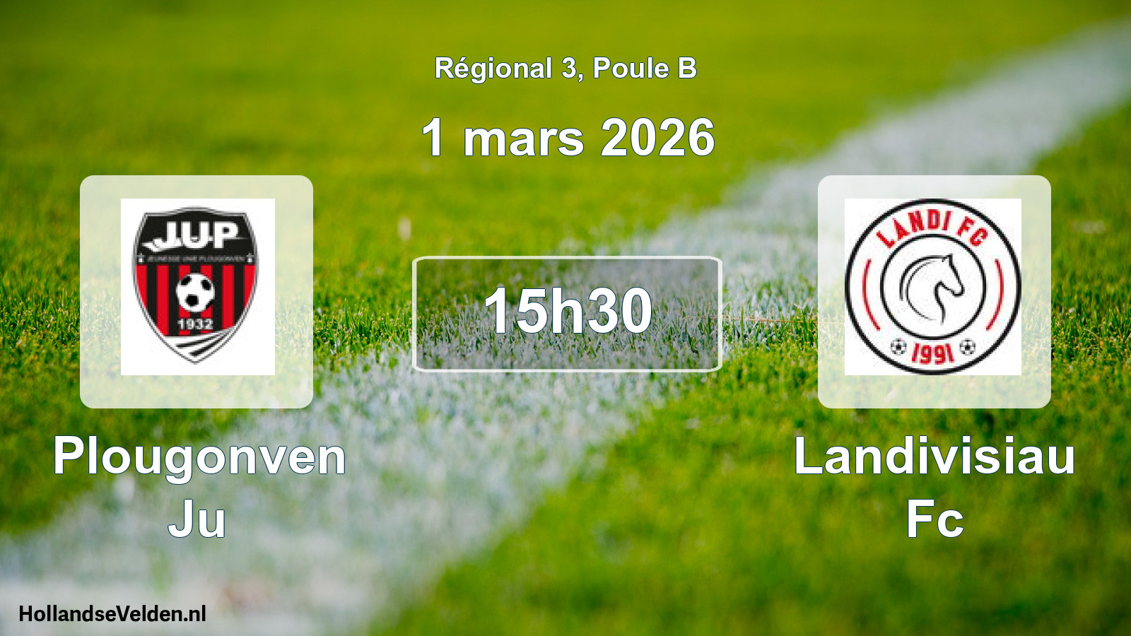 Scheduled Match: Plougonven Ju - Landivisiau Fc (1 March 2026)