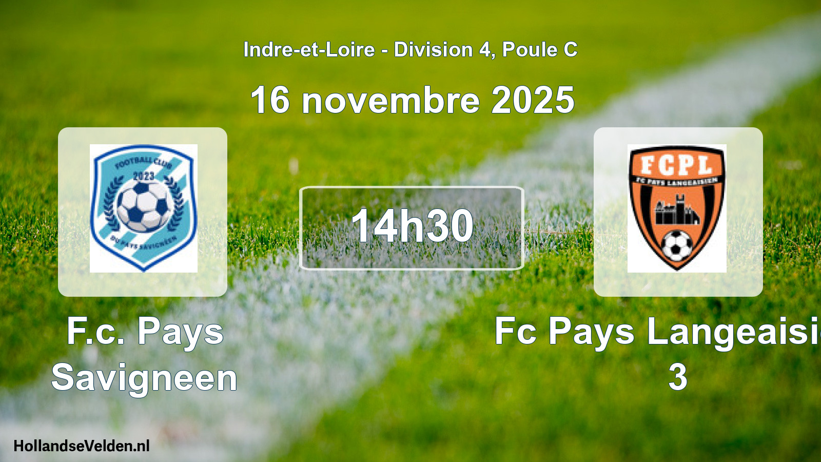 Geplande wedstrijd: F.c. Pays Savigneen - Fc Pays Langeaisien 3 (16 novembre 2025)