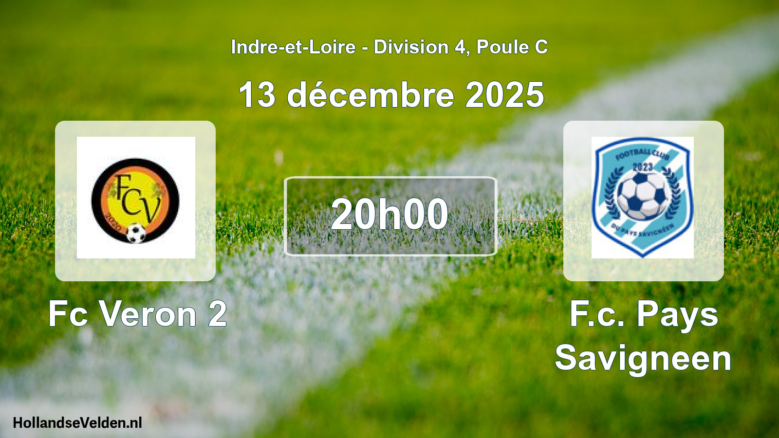 Geplande wedstrijd: Fc Veron 2 - F.c. Pays Savigneen (13 décembre 2025)