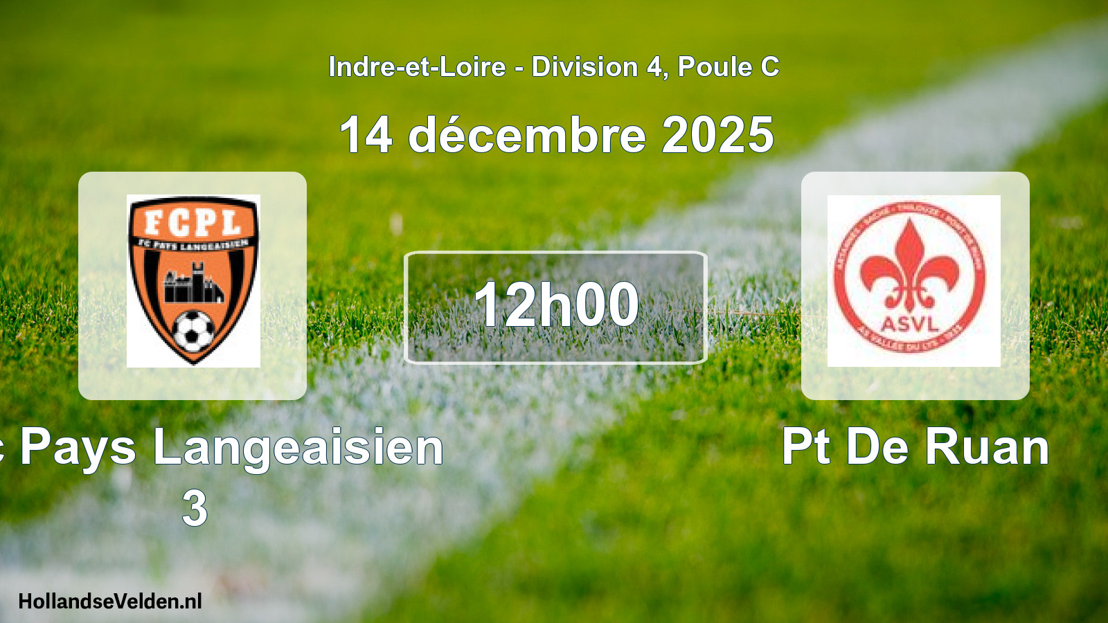 Geplande wedstrijd: Fc Pays Langeaisien 3 - Pt De Ruan (14 december 2025)