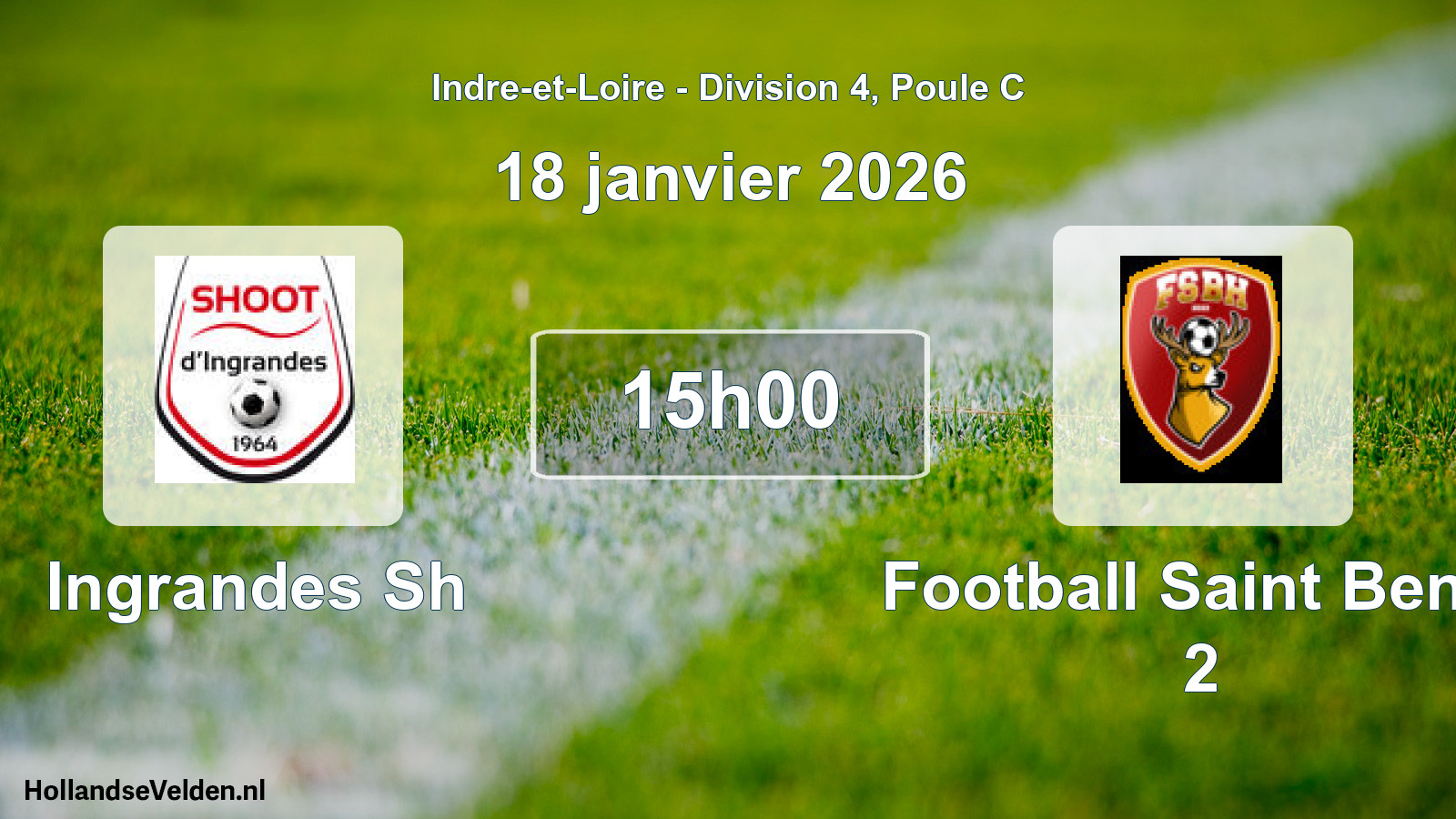 Geplande wedstrijd: Ingrandes Sh - Football Saint Benoi 2 (18 janvier 2026)