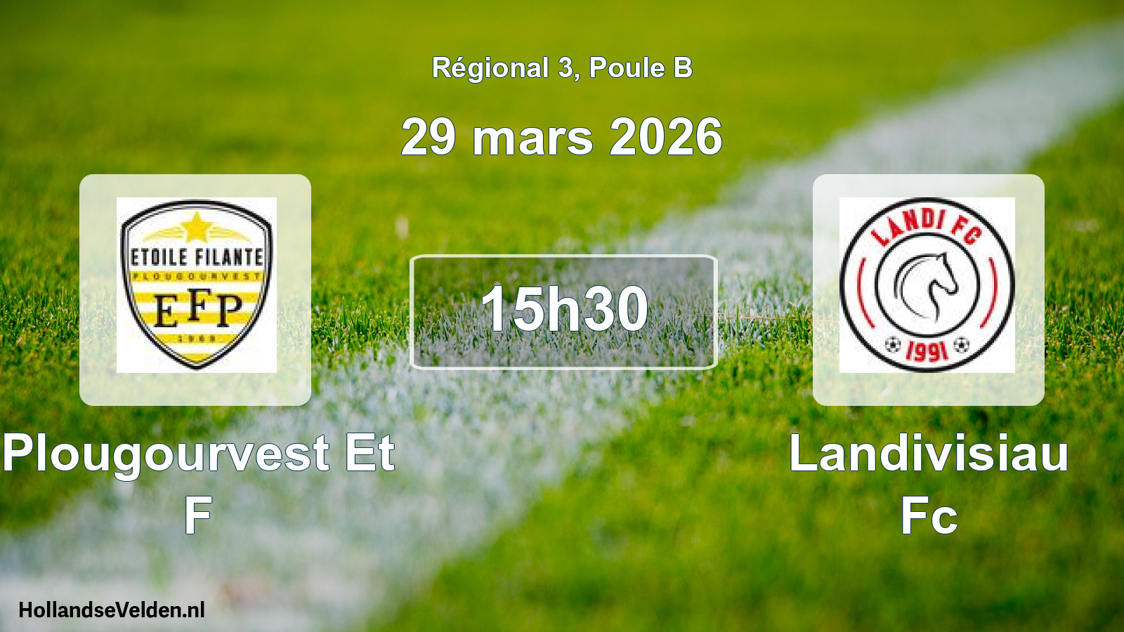 Geplande wedstrijd: Plougourvest Et F - Landivisiau Fc (29 maart 2026)