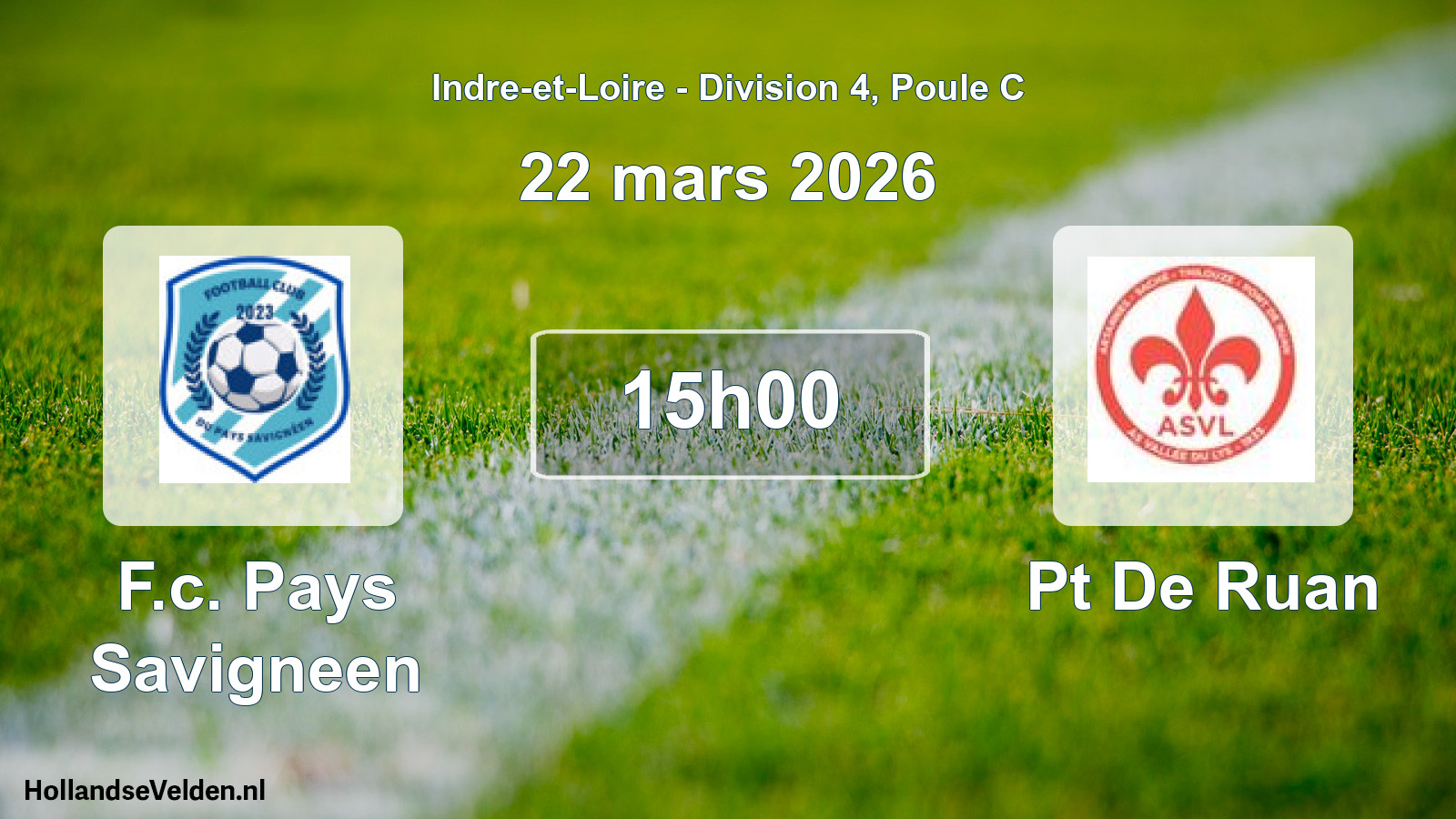 Scheduled Match: F.c. Pays Savigneen - Pt De Ruan (22 March 2026)