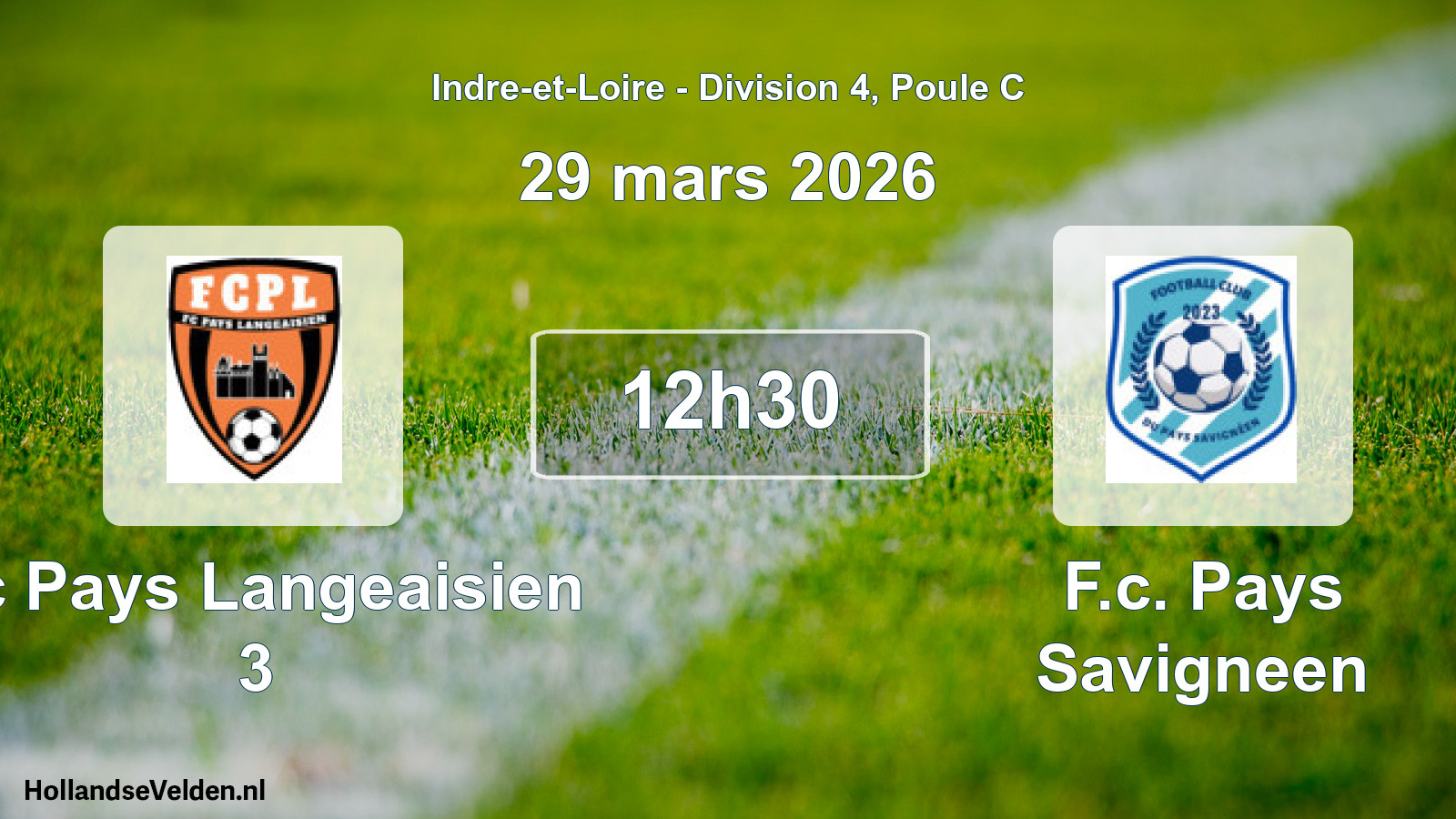 Geplande wedstrijd: Fc Pays Langeaisien 3 - F.c. Pays Savigneen (29 mars 2026)
