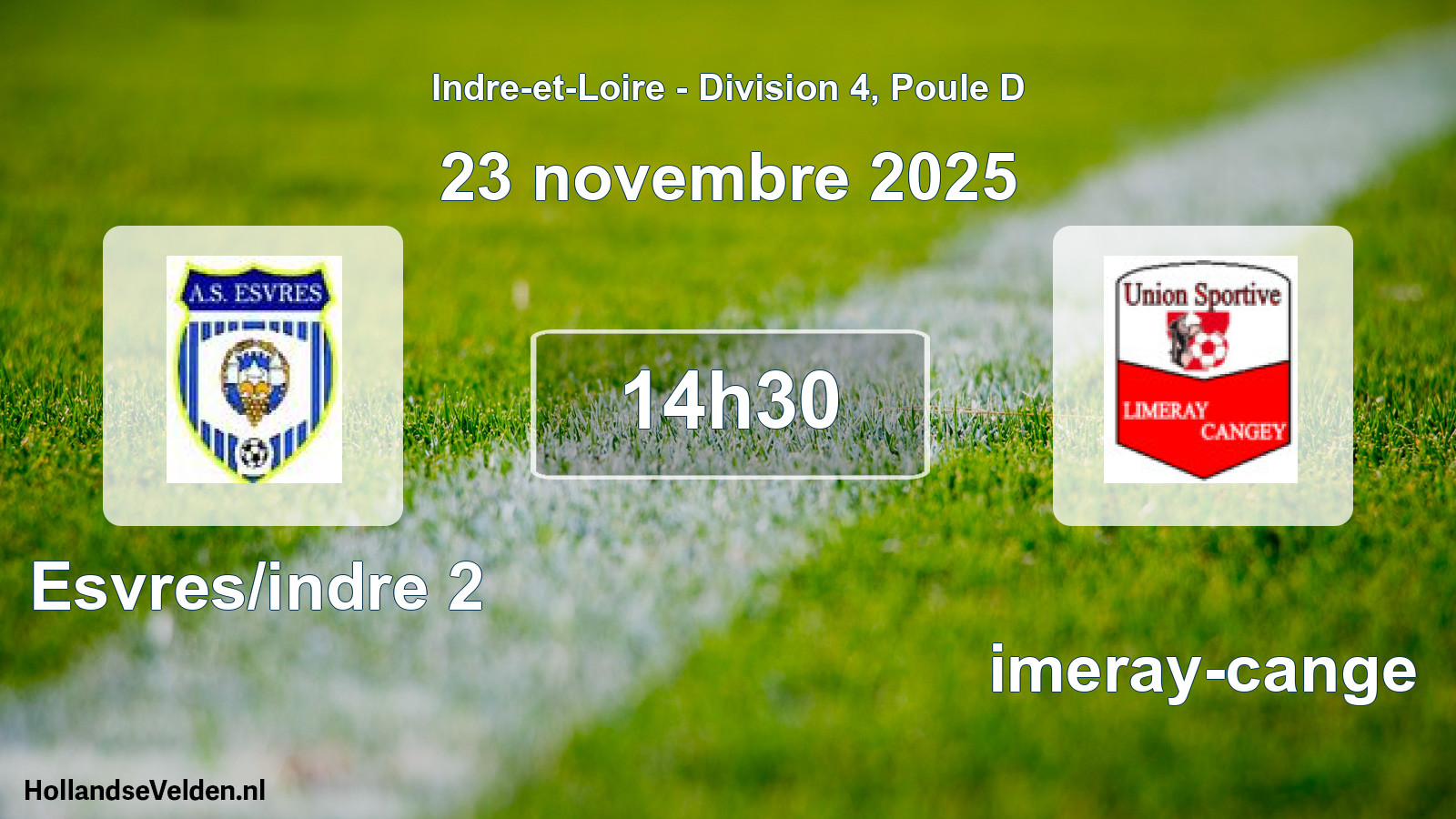 Geplande wedstrijd: Esvres/indre 2 - Limeray-cange (23 novembre 2025)