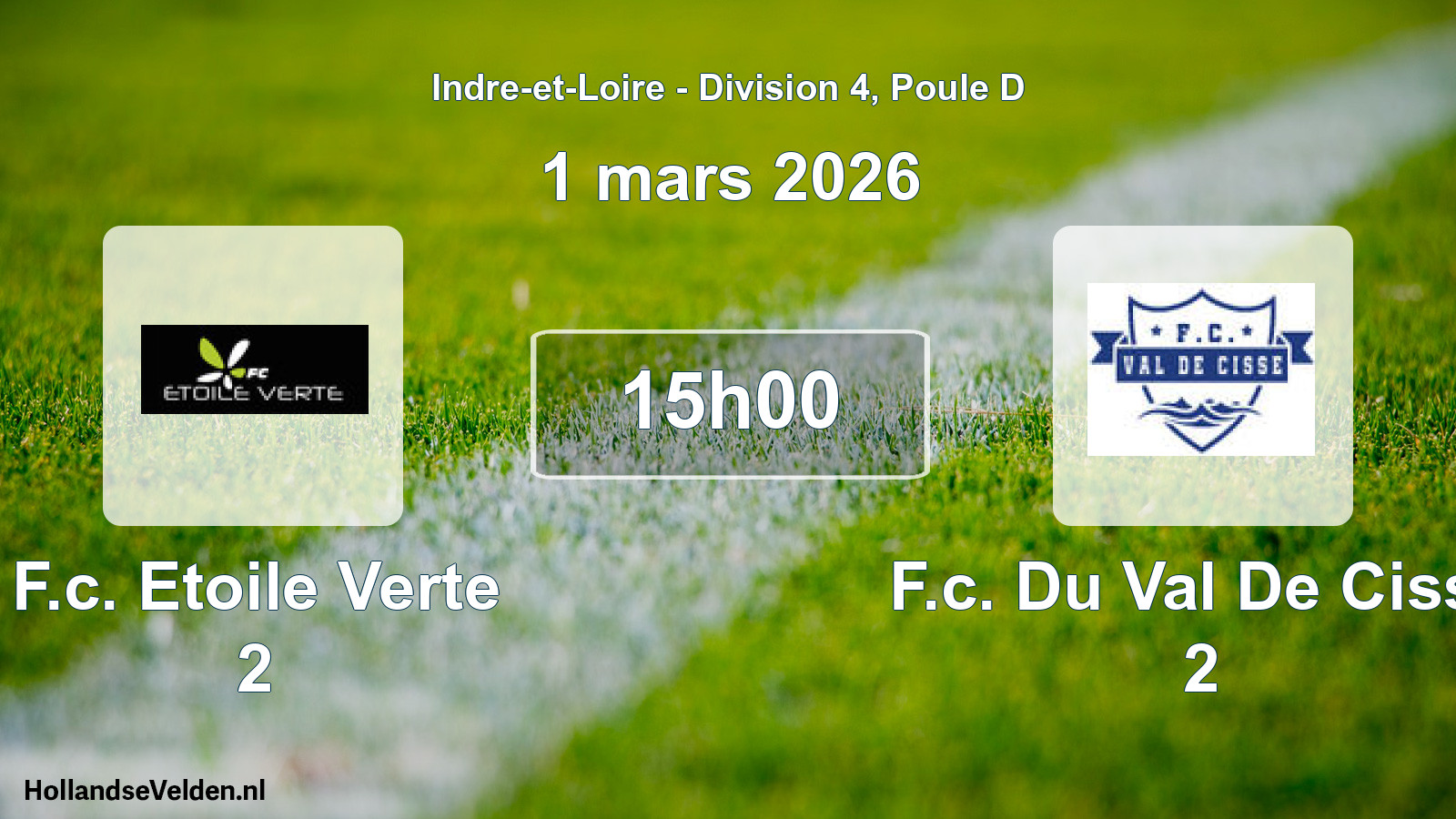 Scheduled Match: F.c. Etoile Verte 2 - F.c. Du Val De Cisse 2 (1 March 2026)