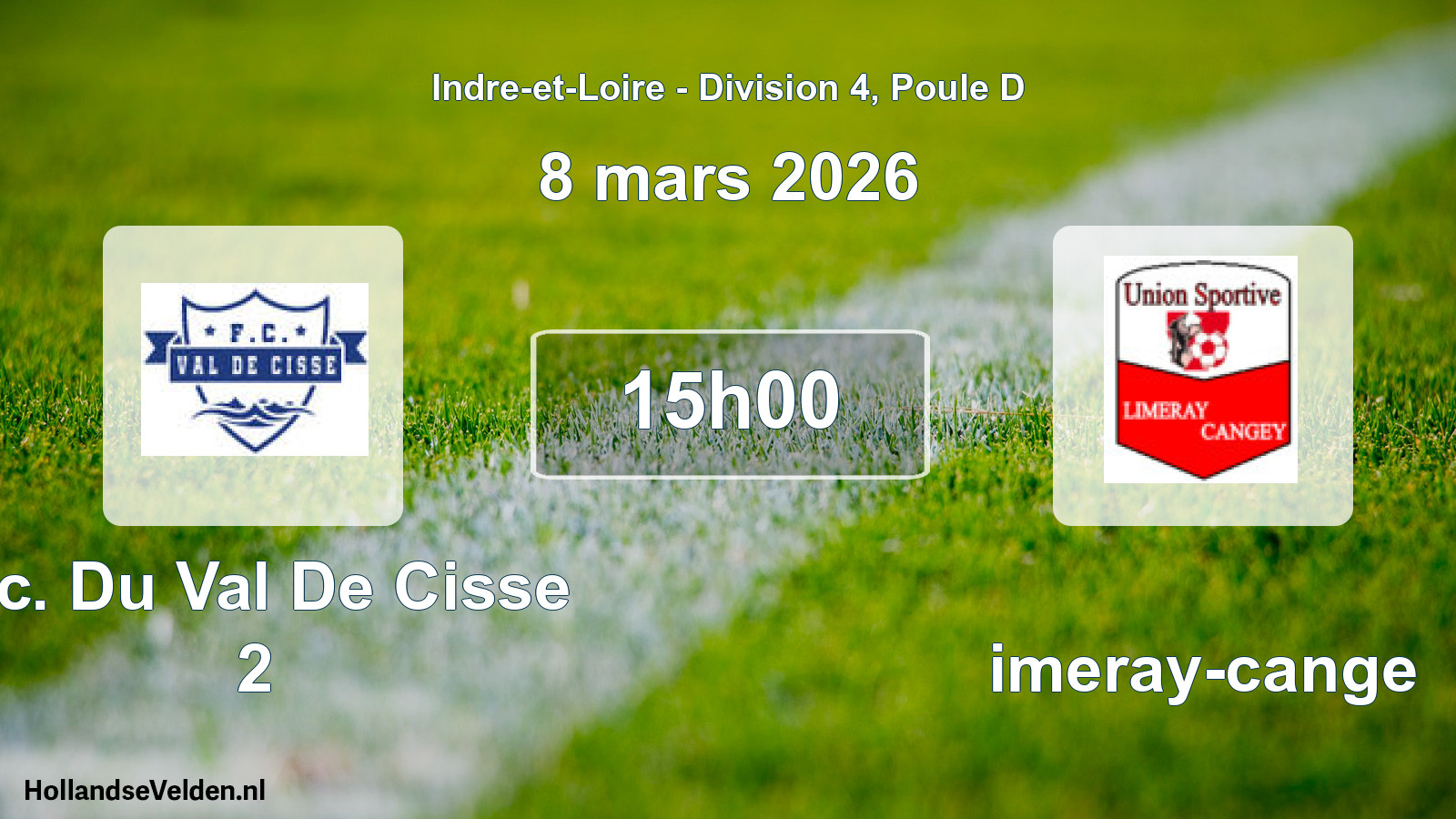 Scheduled Match: F.c. Du Val De Cisse 2 - Limeray-cange (8 March 2026)