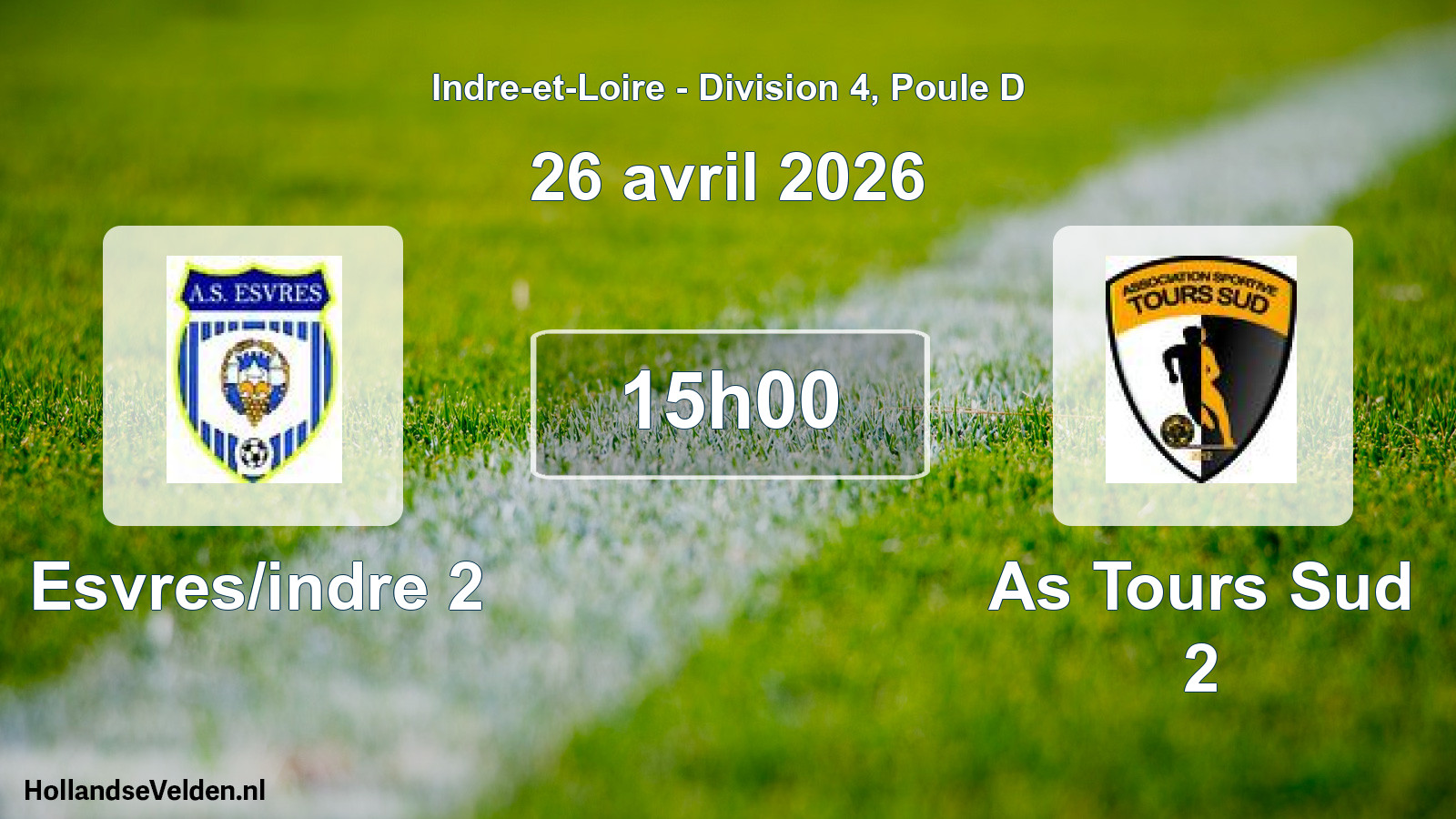 Scheduled Match: Esvres/indre 2 - As Tours Sud 2 (26 April 2026)