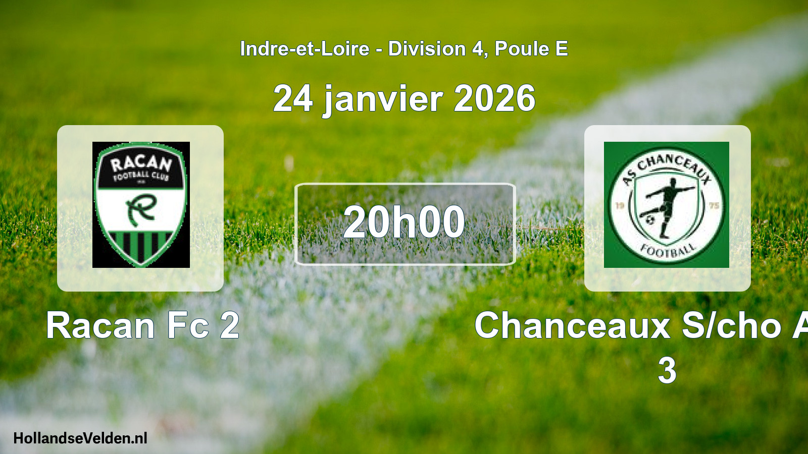 Geplande wedstrijd: Racan Fc 2 - Chanceaux S/cho A.s. 3 (24 januari 2026)
