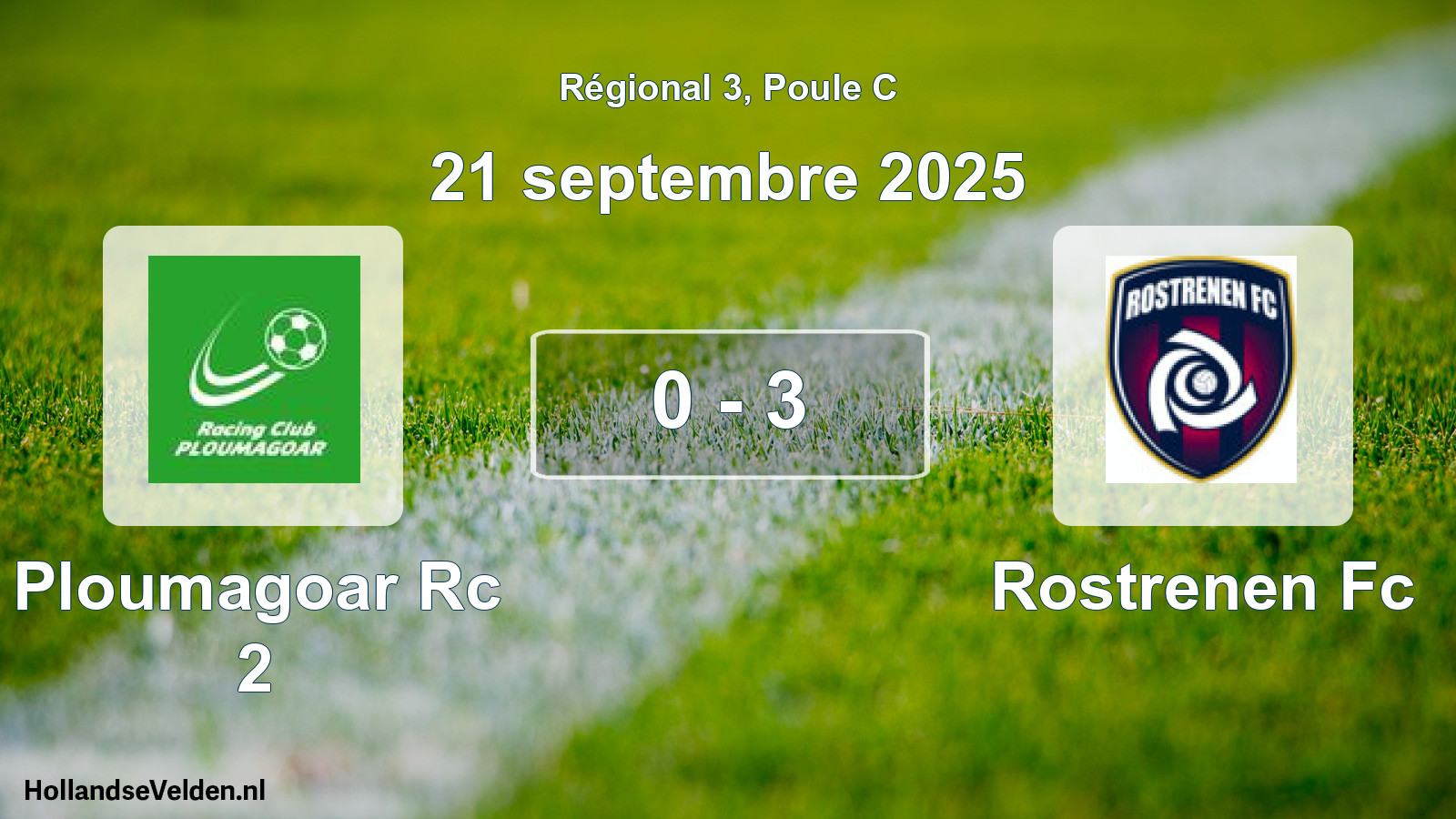 Total number of matches played: Ploumagoar Rc 2 - Rostrenen Fc 0 - 3 (21 September 2025)