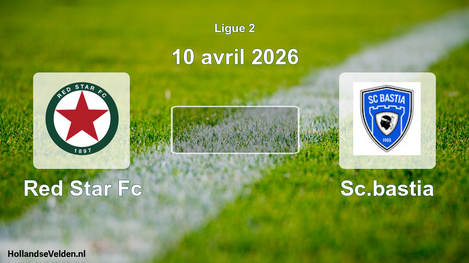 Scheduled Match: Red Star Fc - Sc.bastia (10 April 2026)