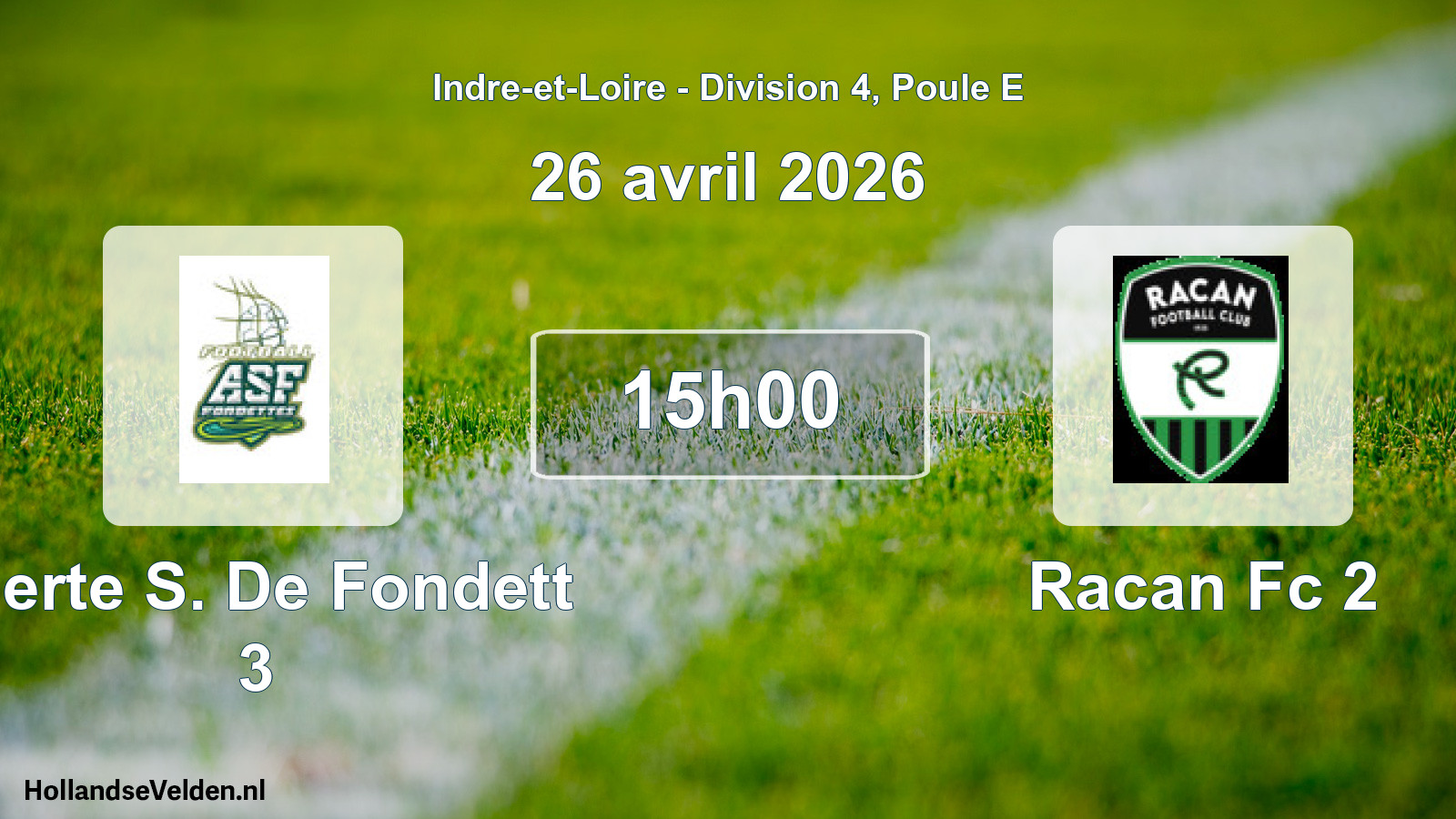 Scheduled Match: Alerte S. De Fondett 3 - Racan Fc 2 (26 April 2026)