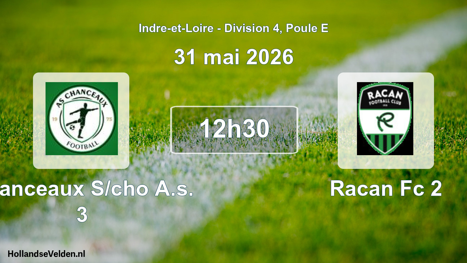 Geplande wedstrijd: Chanceaux S/cho A.s. 3 - Racan Fc 2 (31 mei 2026)