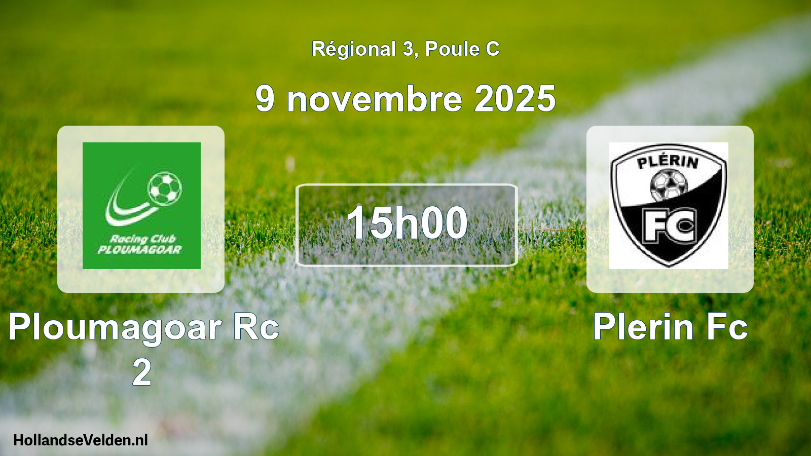 Geplande wedstrijd: Ploumagoar Rc 2 - Plerin Fc (9 november 2025)
