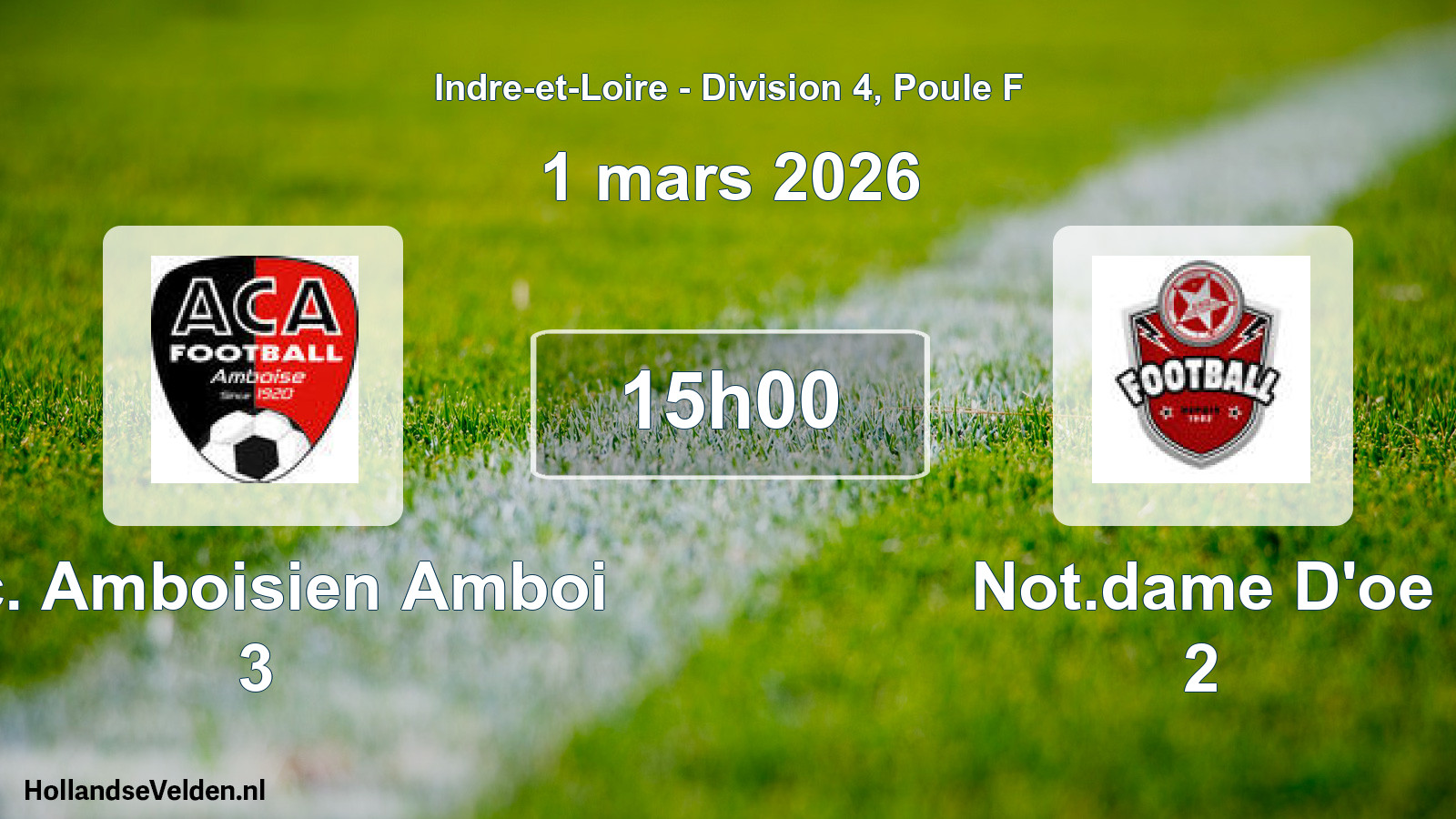 Geplande wedstrijd: A.c. Amboisien Amboi 3 - Not.dame D'oe 2 (1 mars 2026)