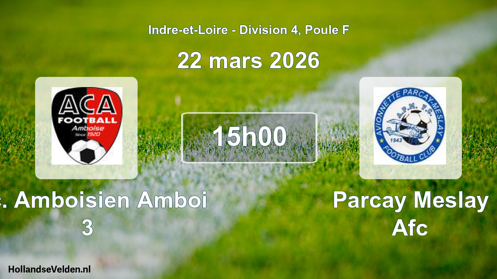 Geplande wedstrijd: A.c. Amboisien Amboi 3 - Parcay Meslay Afc (22 mars 2026)