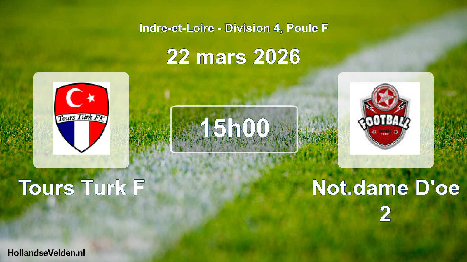 Geplande wedstrijd: Tours Turk F - Not.dame D'oe 2 (22 mars 2026)