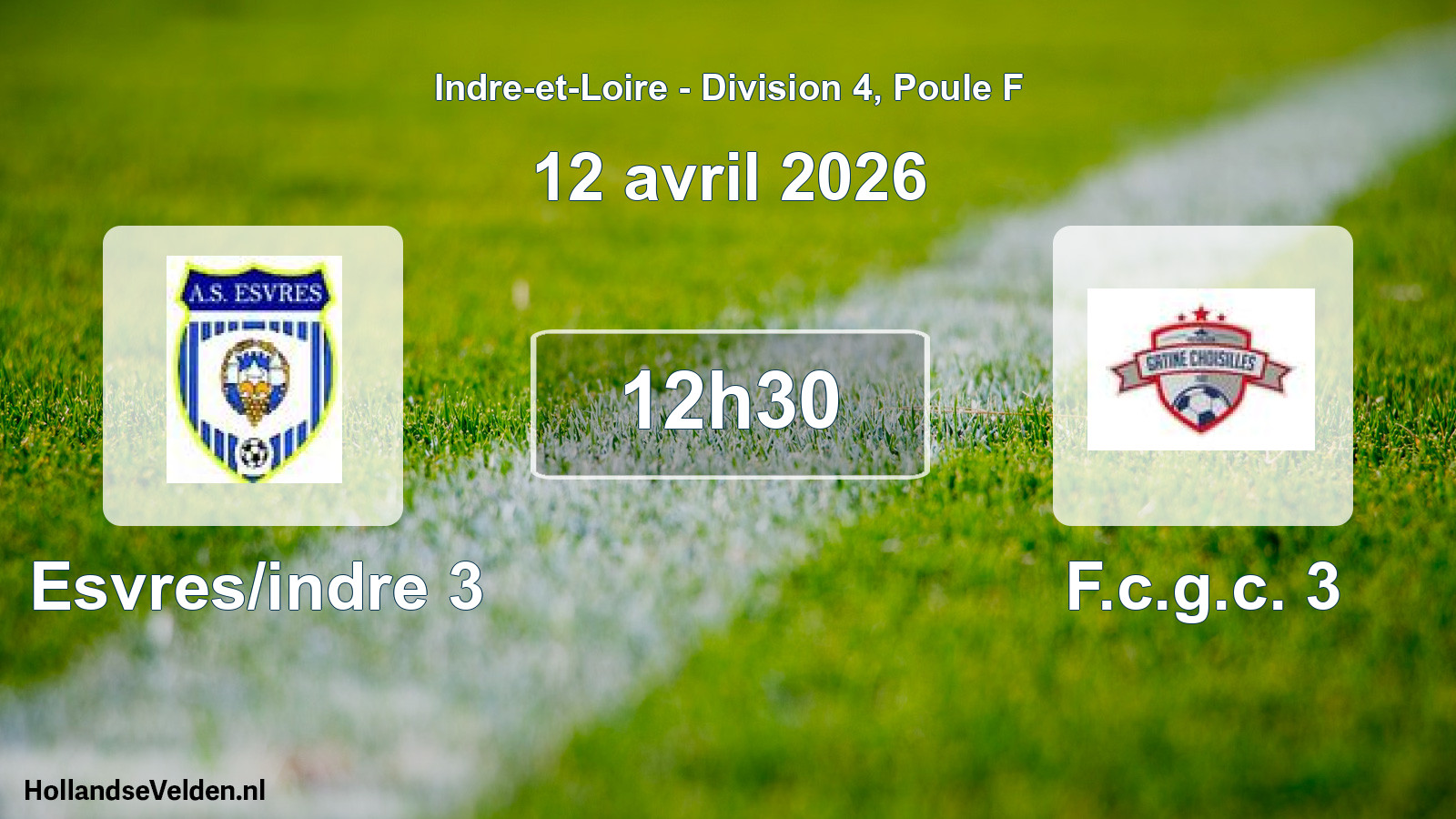 Geplande wedstrijd: Esvres/indre 3 - F.c.g.c. 3 (12 avril 2026)