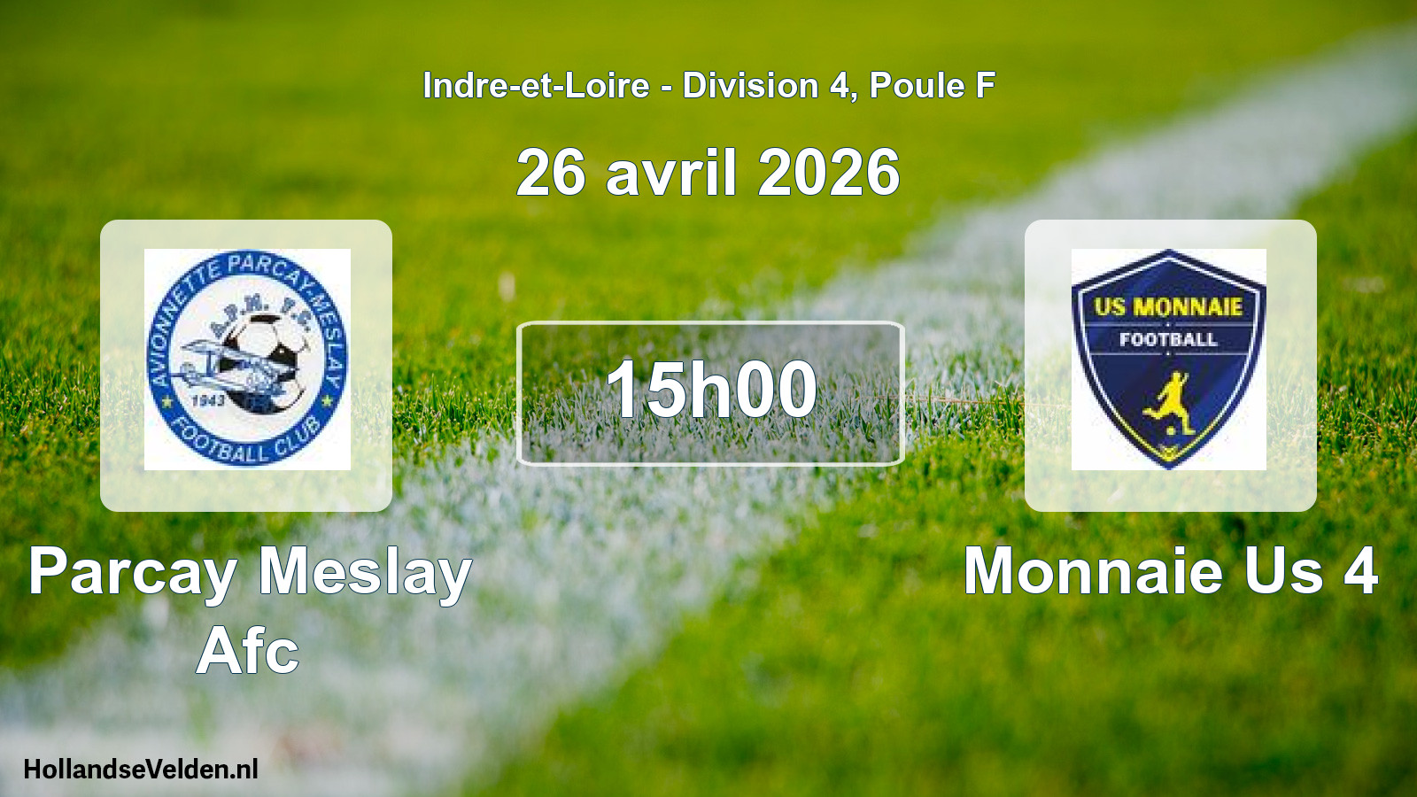 Geplande wedstrijd: Parcay Meslay Afc - Monnaie Us 4 (26 april 2026)