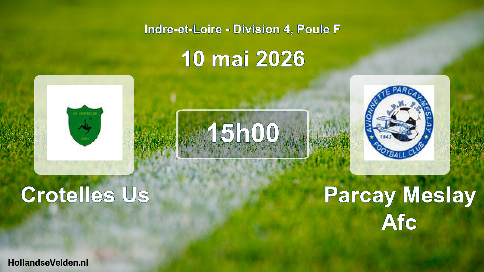 Geplande wedstrijd: Crotelles Us - Parcay Meslay Afc (10 mai 2026)