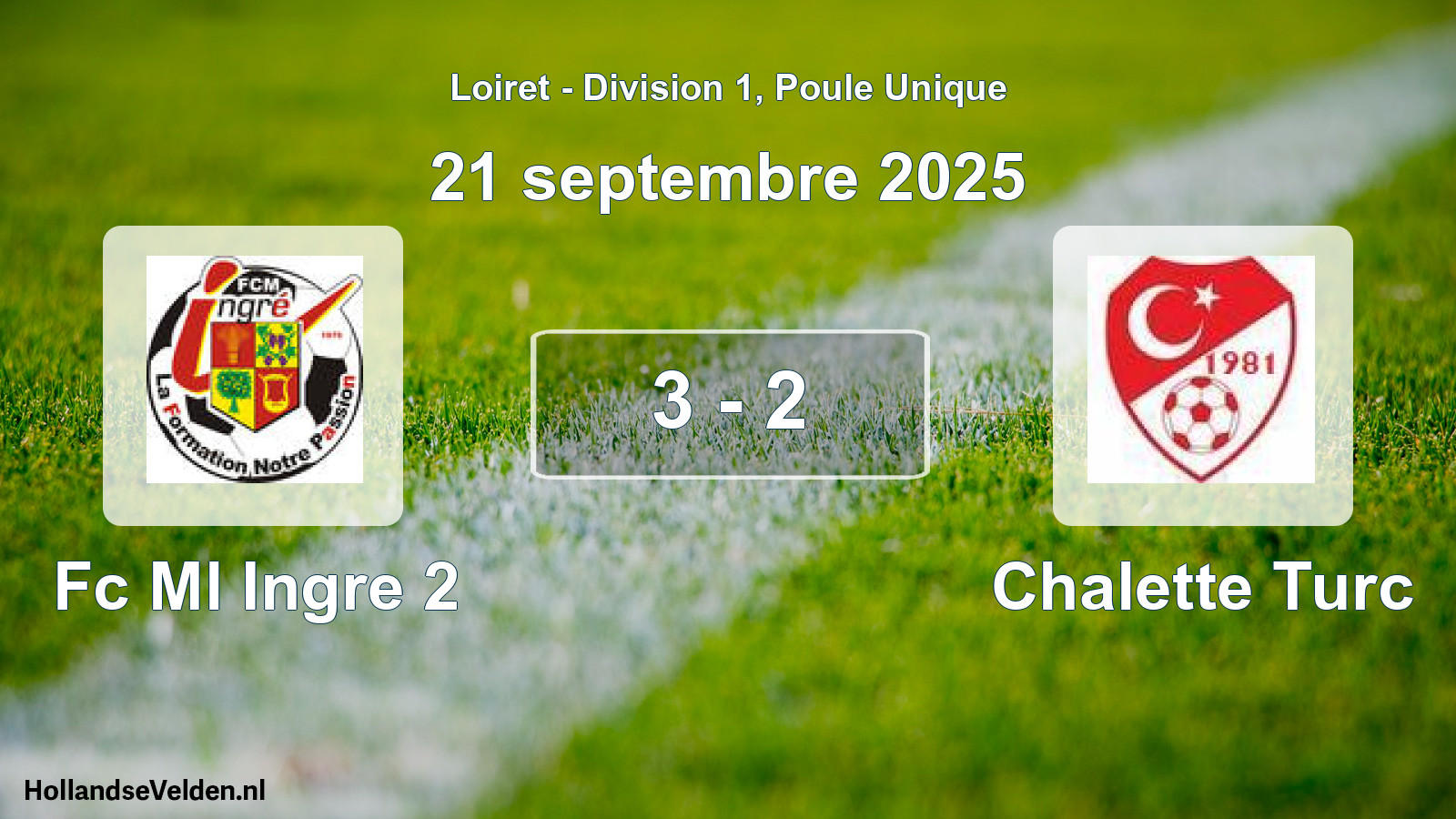 Gespeelde wedstrijd: Fc Ml Ingre 2 - Chalette Turc 3 - 2 (21 septembre 2025)