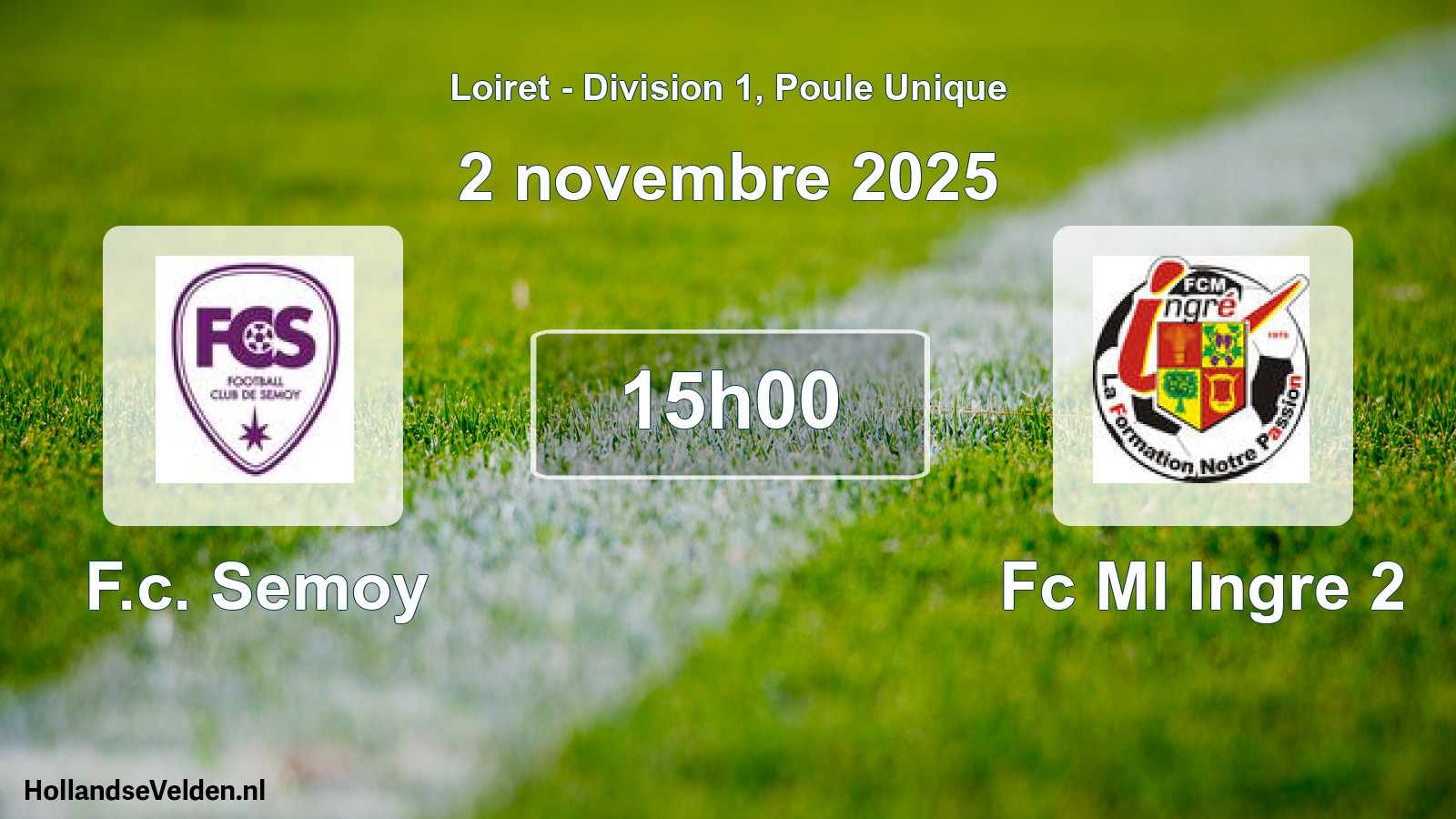 Geplande wedstrijd: F.c. Semoy - Fc Ml Ingre 2 (2 novembre 2025)