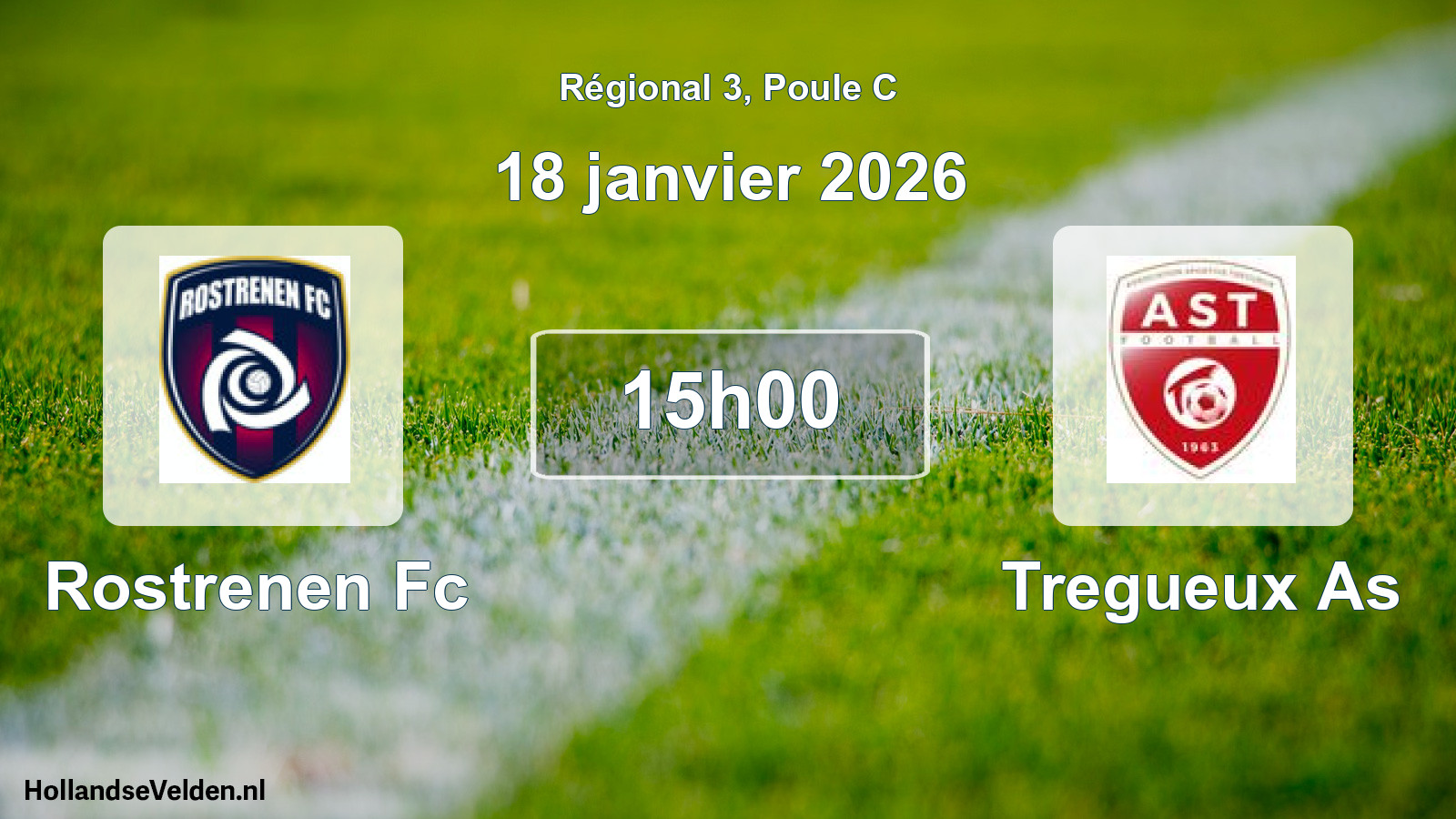 Scheduled Match: Rostrenen Fc - Tregueux As (18 January 2026)