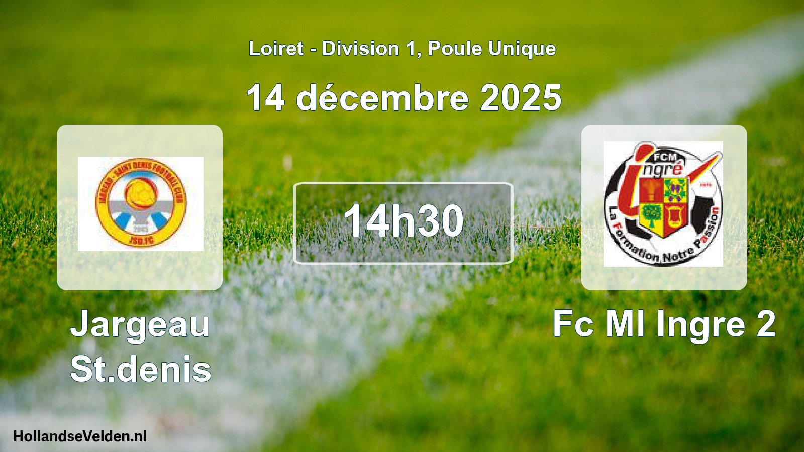 Geplande wedstrijd: Jargeau St.denis - Fc Ml Ingre 2 (14 décembre 2025)