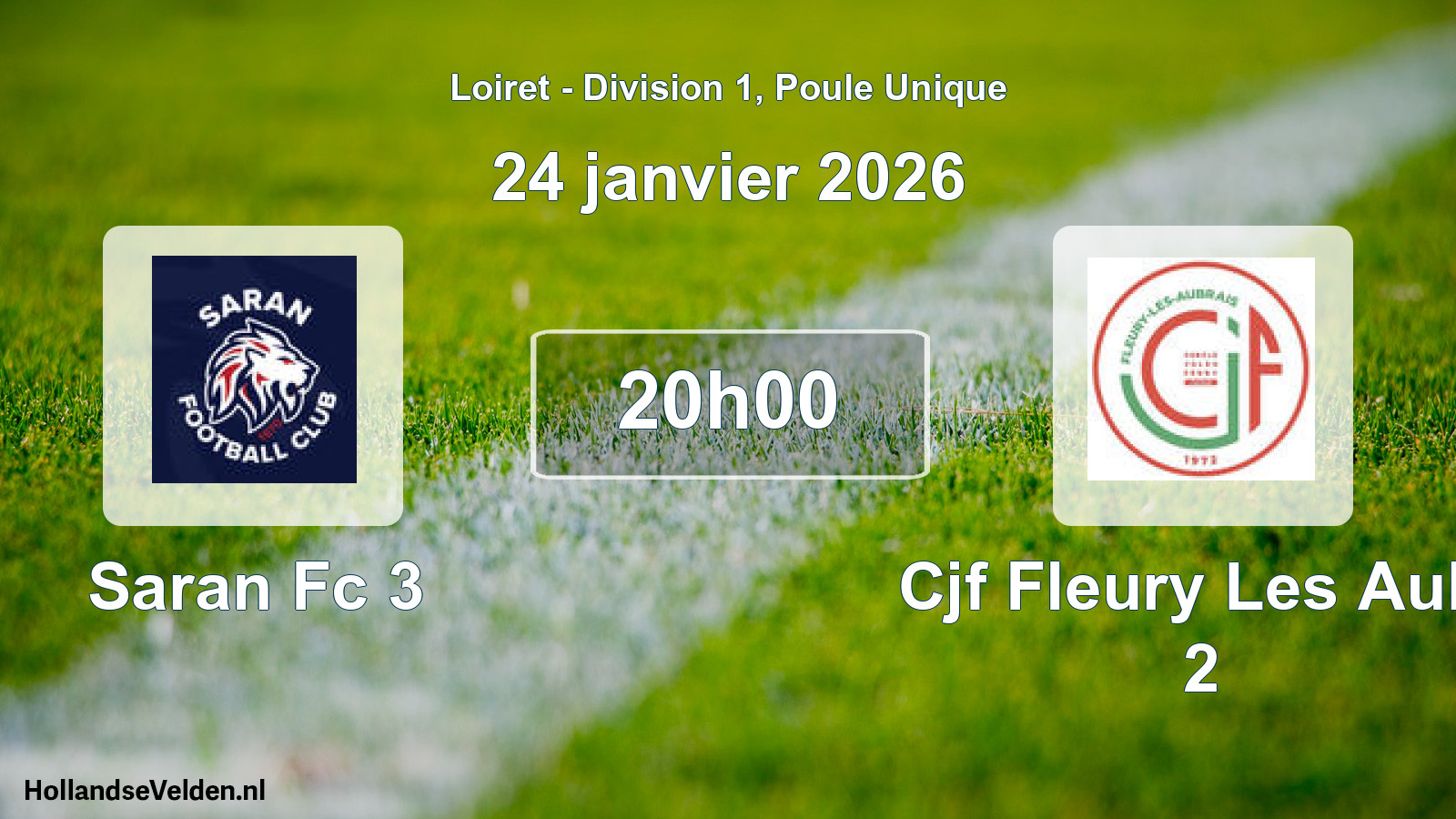 Scheduled Match: Saran Fc 3 - Cjf Fleury Les Aub. 2 (24 January 2026)