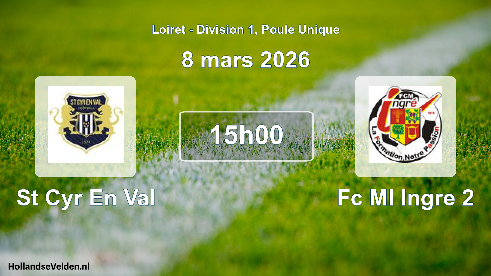 Geplande wedstrijd: St Cyr En Val - Fc Ml Ingre 2 (8 mars 2026)