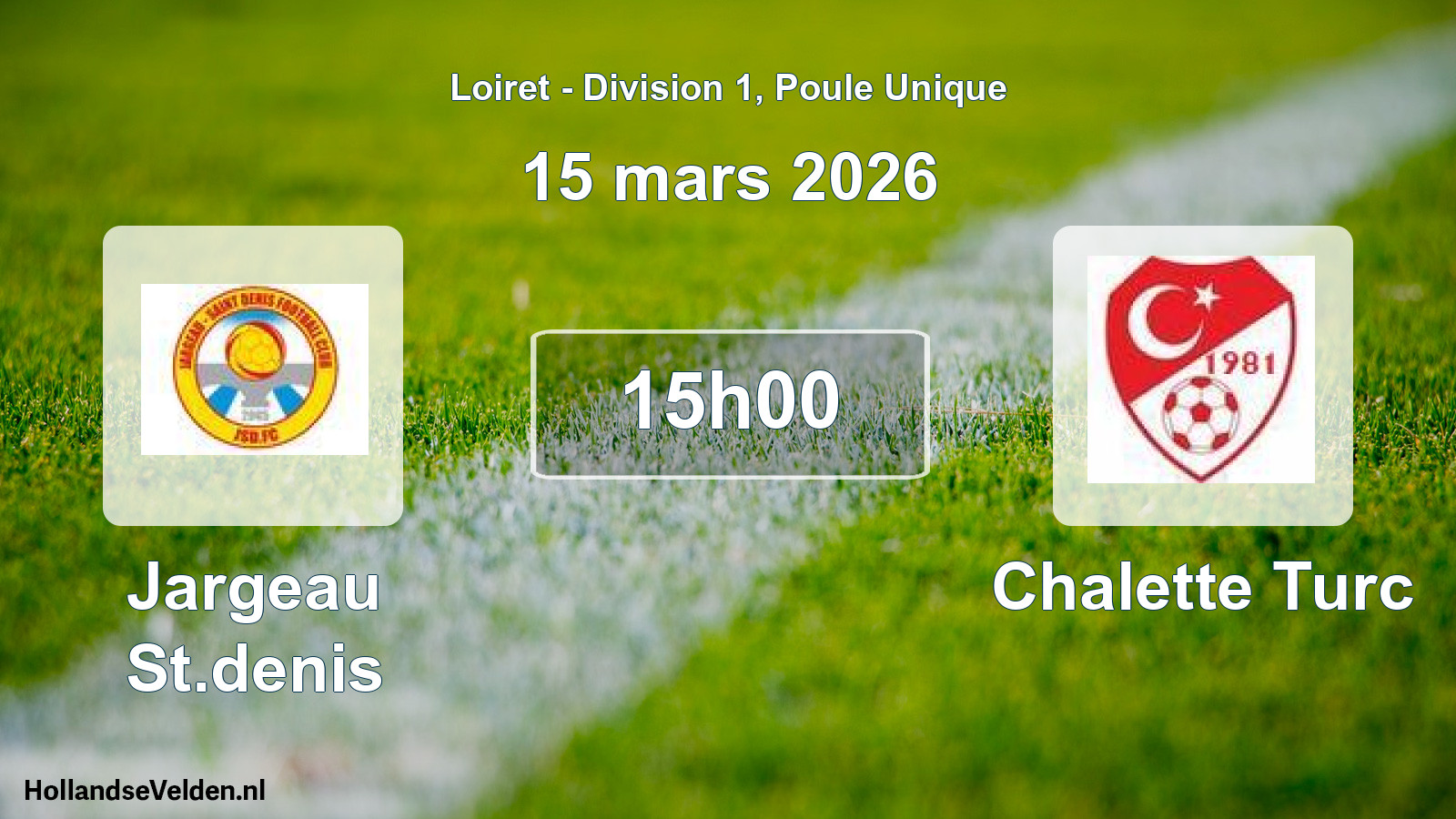 Geplande wedstrijd: Jargeau St.denis - Chalette Turc (15 mars 2026)