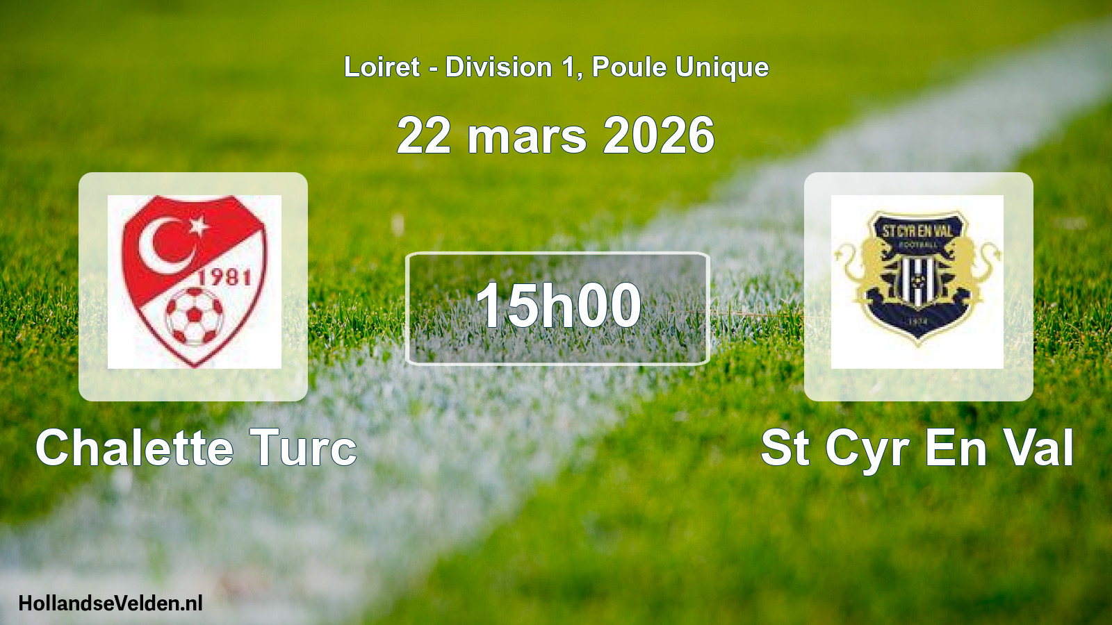 Scheduled Match: Chalette Turc - St Cyr En Val (22 March 2026)