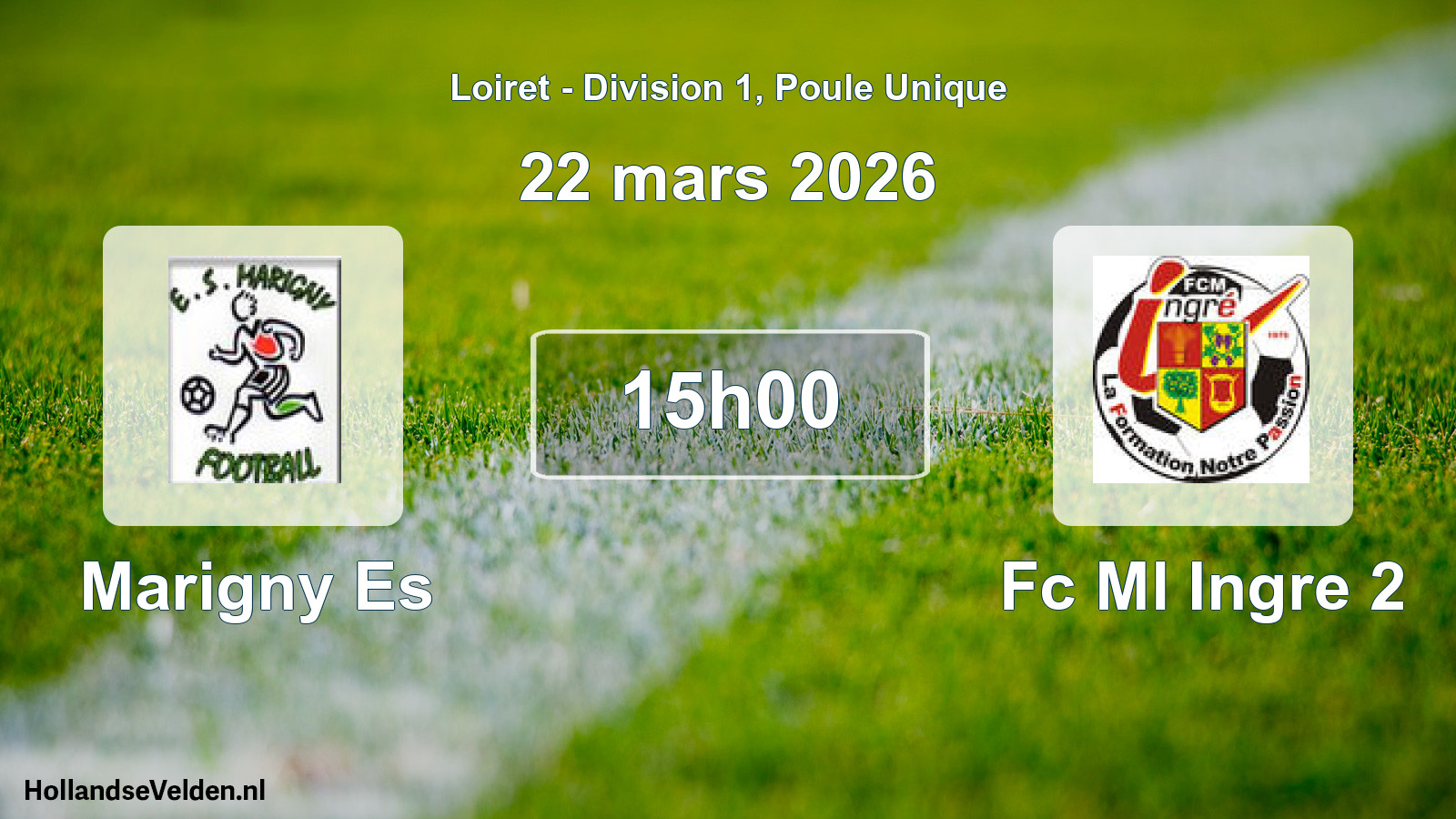 Geplande wedstrijd: Marigny Es - Fc Ml Ingre 2 (22 mars 2026)